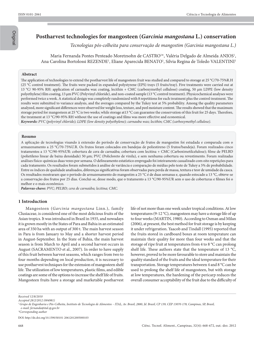 Postharvest Technologies for Mangosteen (Garcinia Mangostana L.) Conservation Tecnologias Pós-Colheita Para Conservação De Mangostim (Garcinia Mangostana L.)