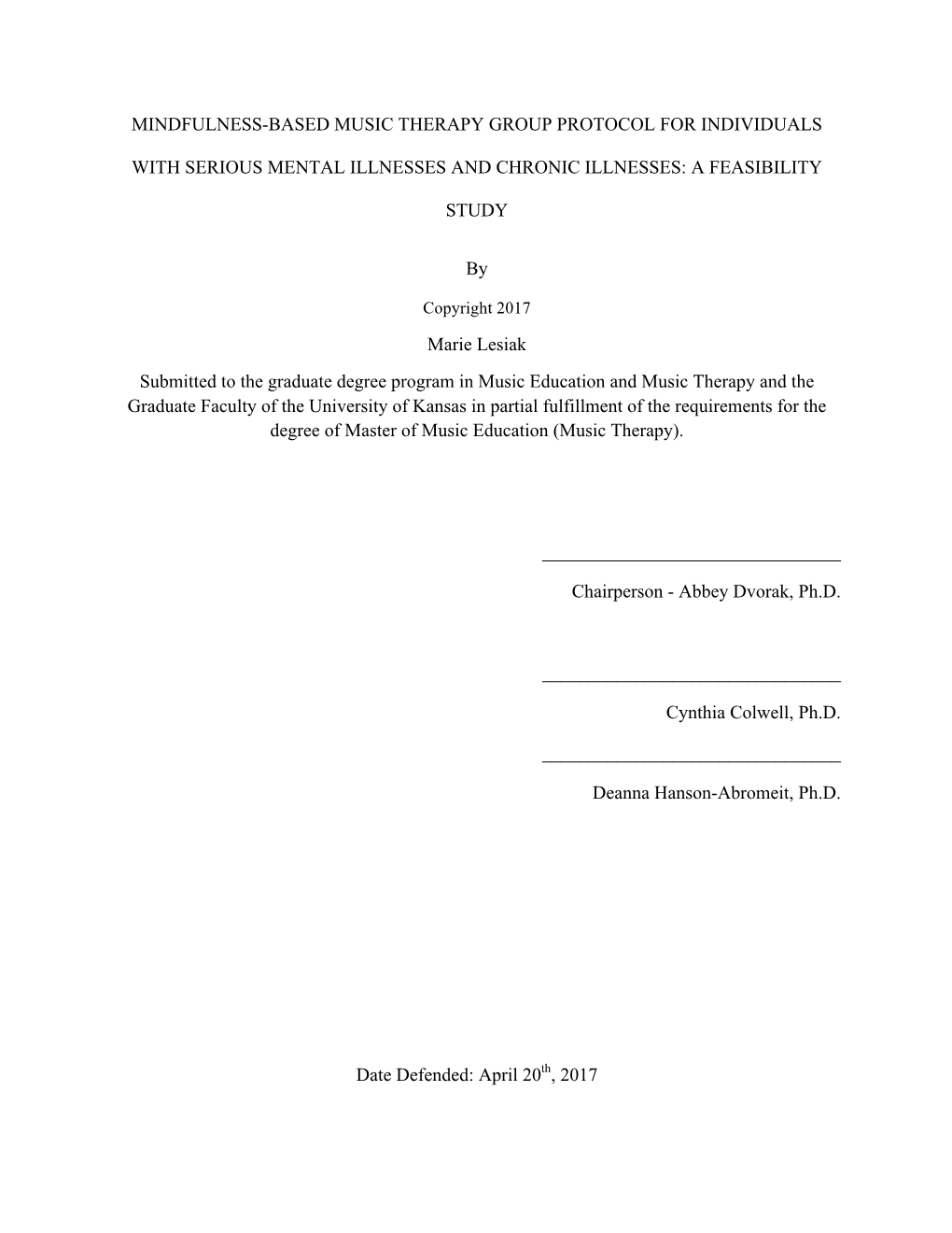 Mindfulness-Based Music Therapy Group Protocol for Individuals with Serious Mental Illnesses and Chronic Illnesses