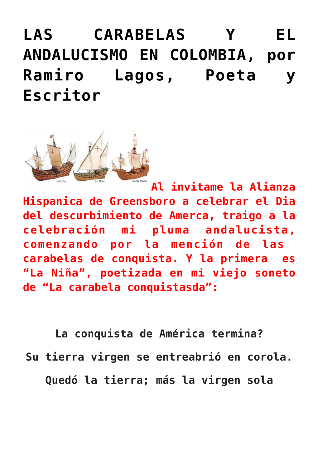 LAS CARABELAS Y EL ANDALUCISMO EN COLOMBIA, Por Ramiro Lagos, Poeta Y Escritor,MEDICINA COLONIAL HISPANOAMERICANA Por Claudio Be