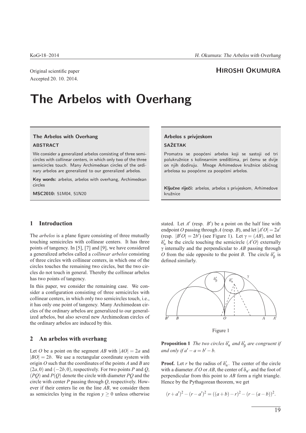 The Arbelos with Overhang
