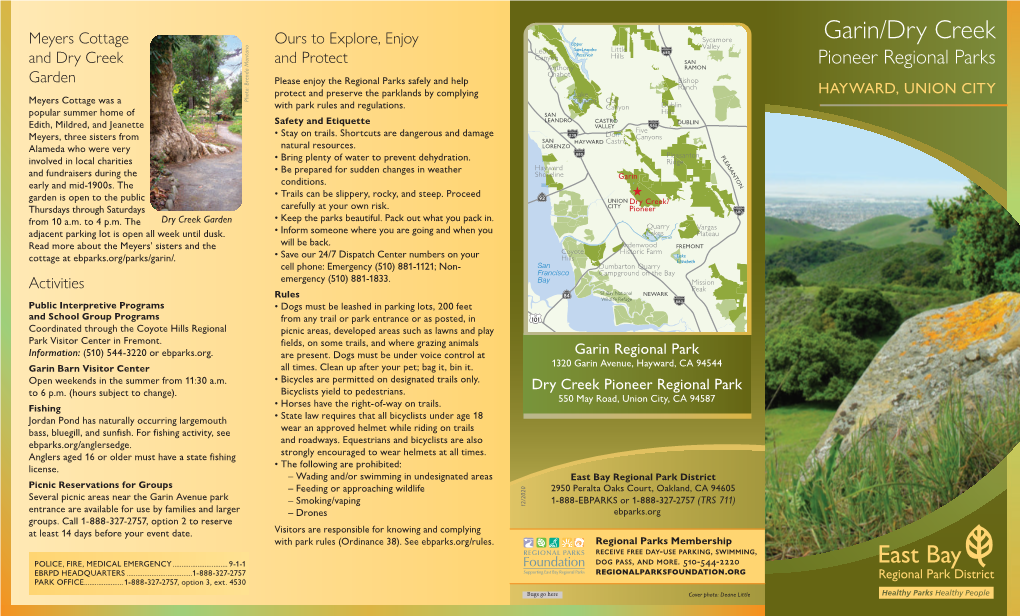 Garin/Dry Creek Pioneer Regional Parks Year Opened: Garin: 1968