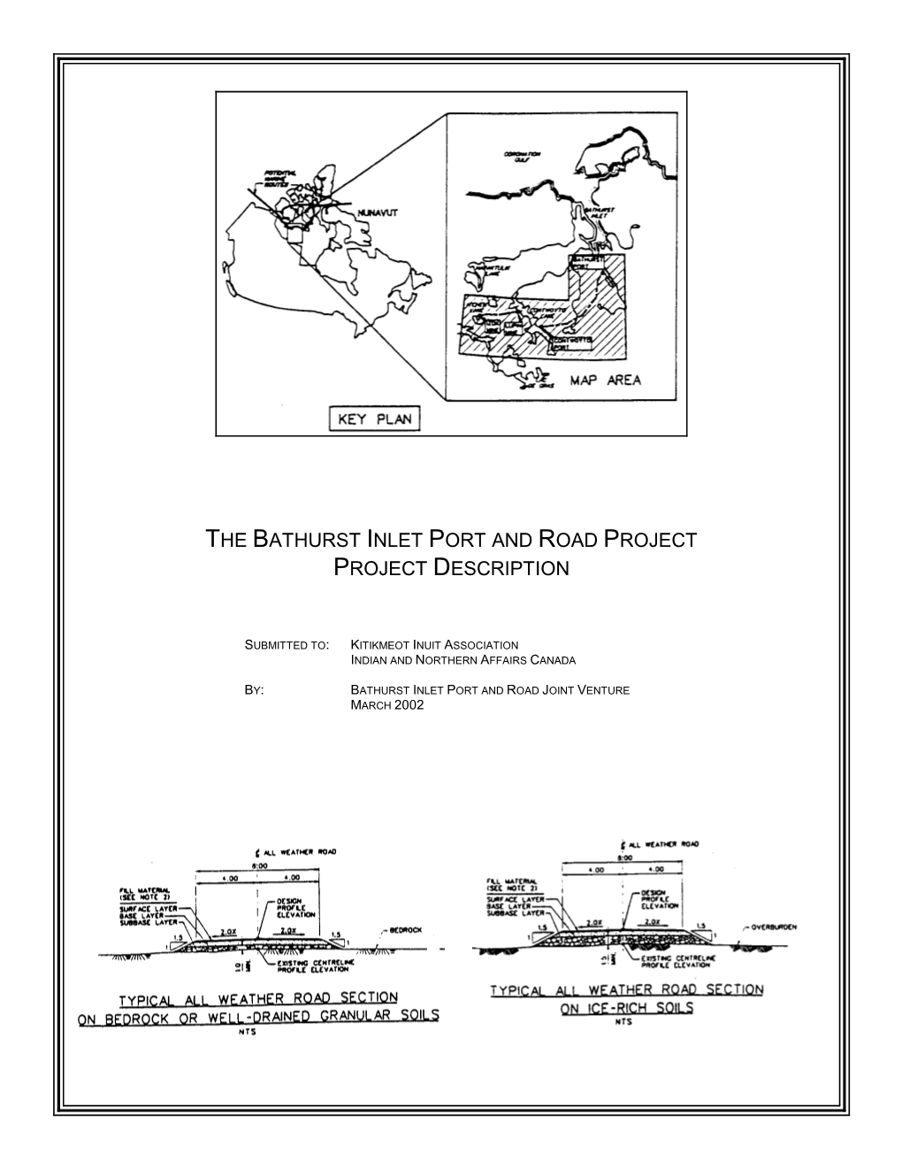 The Bathurst Inlet Port and Road Project Project Description