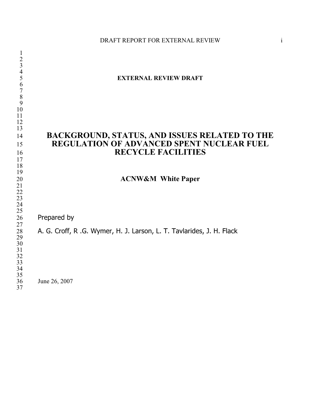 REGULATION of ADVANCED SPENT NUCLEAR FUEL 16 RECYCLE FACILITIES 17 18 19 20 ACNW&M White Paper 21 22 23 24 25 26 Prepared by 27 28 A