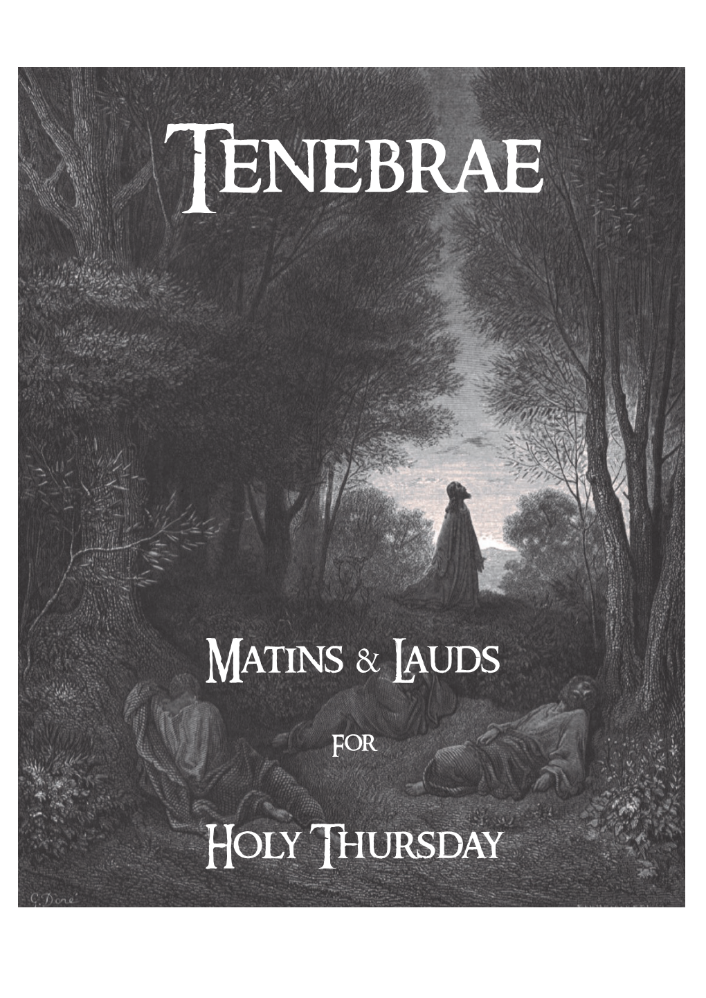 Matins & Lauds Holy Thursday