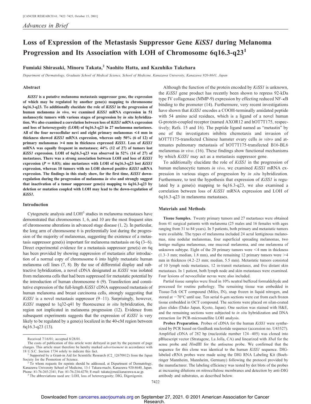 Loss of Expression of the Metastasis Suppressor Gene Kiss1 During Melanoma Progression and Its Association with LOH of Chromosome 6Q16.3-Q231