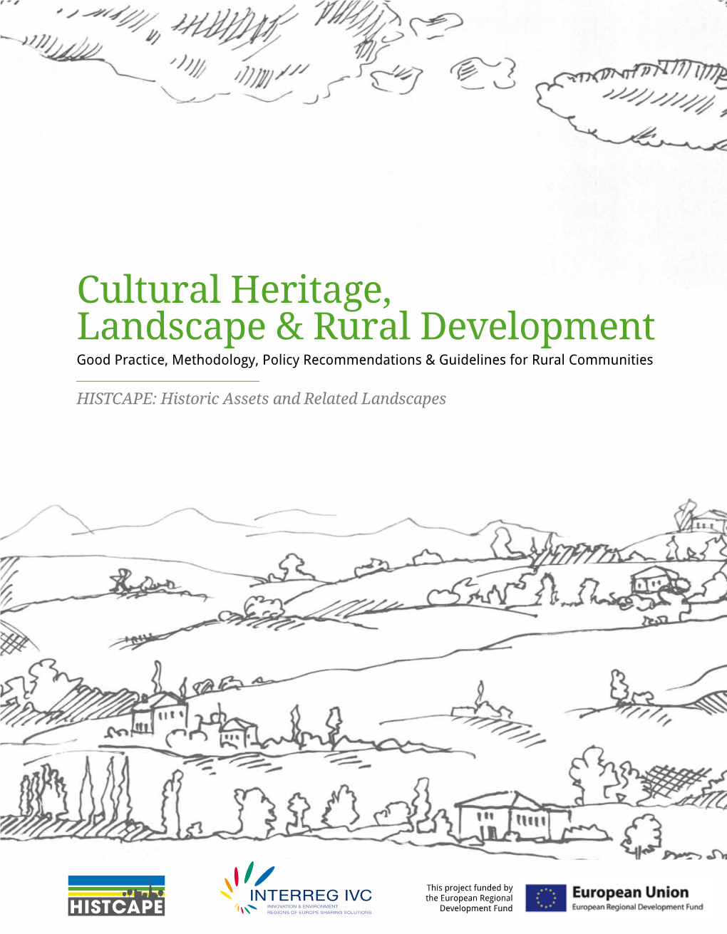 Cultural Heritage, Landscape & Rural Development