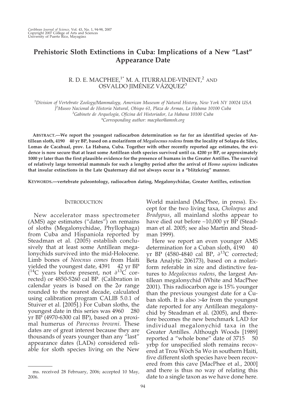 Prehistoric Sloth Extinctions in Cuba: Implications of a New “Last” Appearance Date