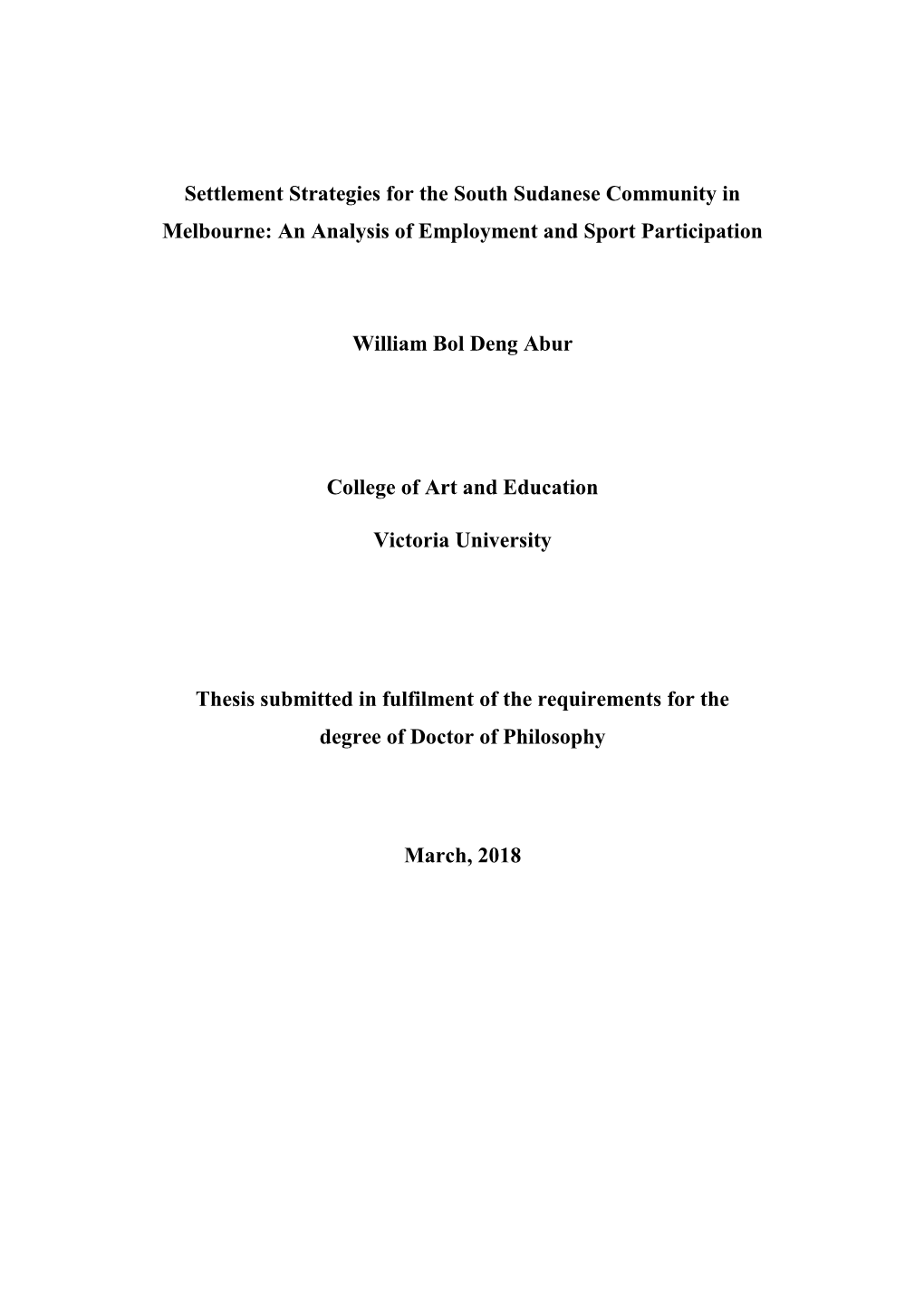 Settlement Strategies for the South Sudanese Community in Melbourne: an Analysis of Employment and Sport Participation