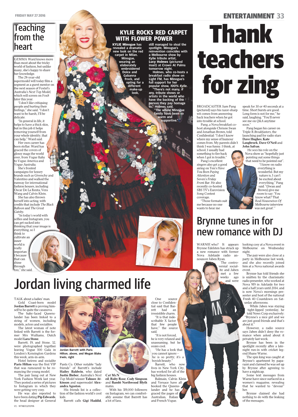 Jordan Living Charmed Life and a Half Years Until 2014, and Is Now Nova’S Mornings Pre- Senter and Host of the National TALK About a Ladies’ Man