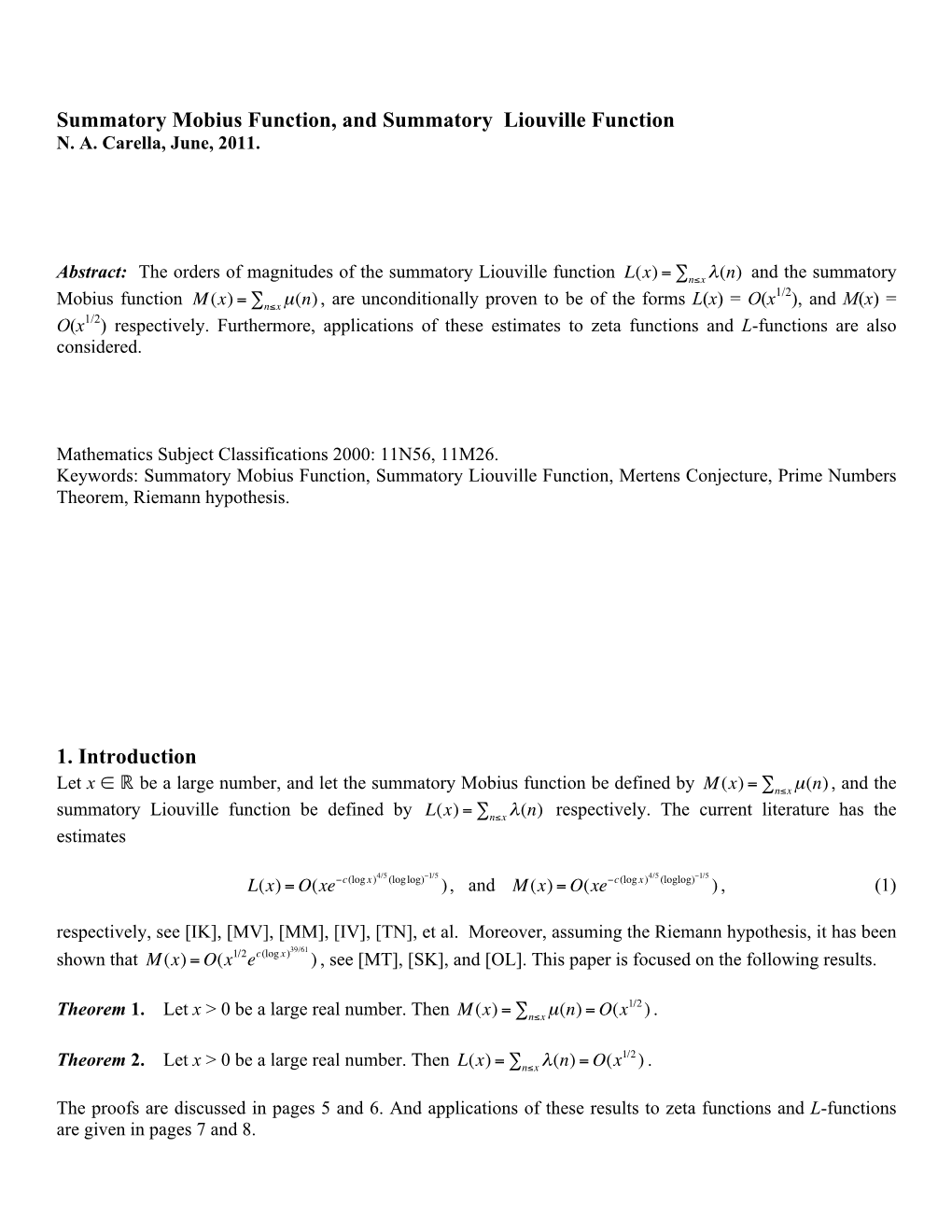 Summatory Mobius Function, and Summatory Liouville Function 1