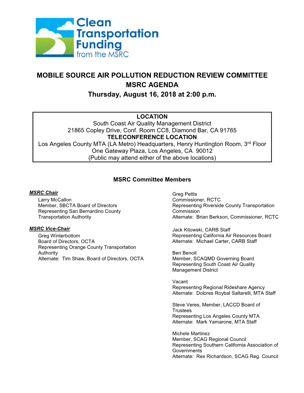 MOBILE SOURCE AIR POLLUTION REDUCTION REVIEW COMMITTEE MSRC AGENDA Thursday, August 16, 2018 at 2:00 P.M