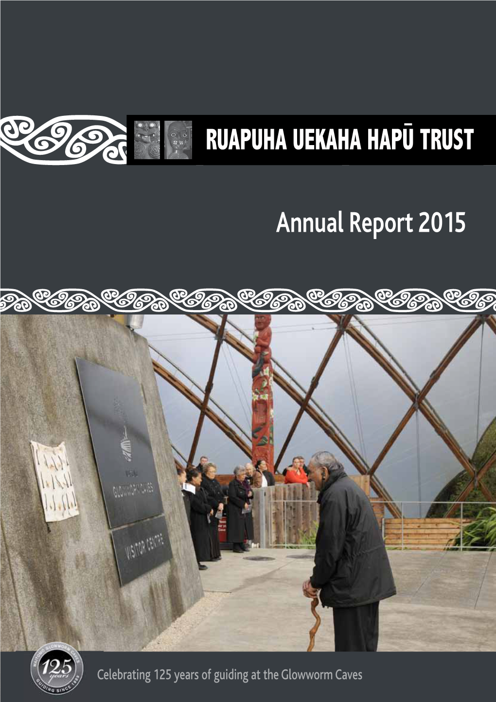 RUAPUHA UEKAHA HAPU TRUST Annual Report 2015