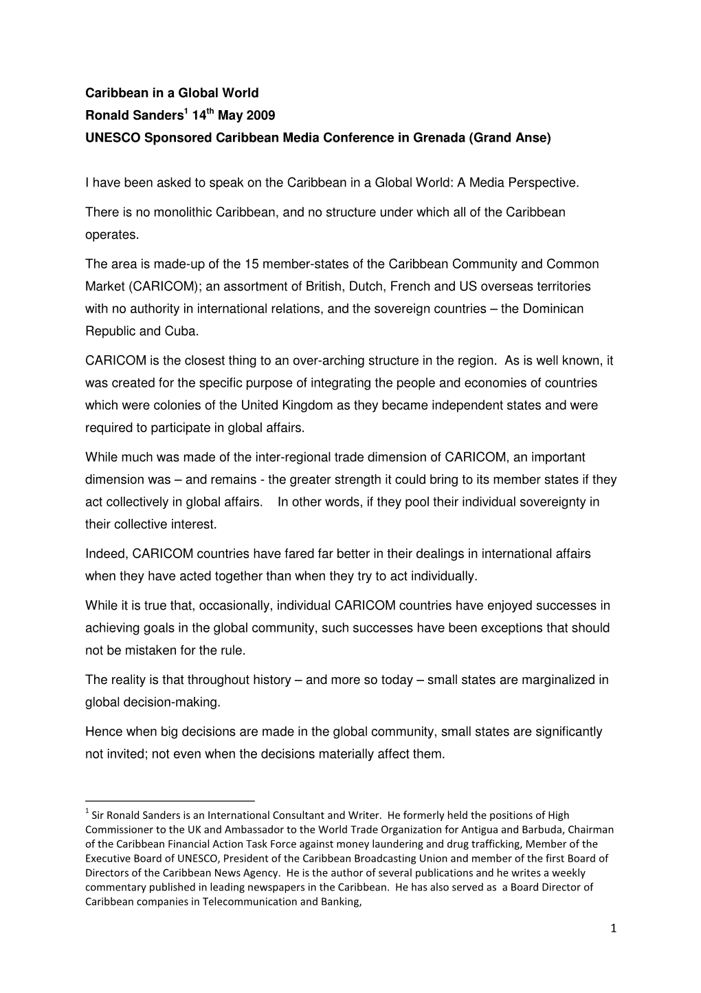Caribbean in a Global World Ronald Sanders 1 14 Th May 2009 UNESCO Sponsored Caribbean Media Conference in Grenada (Grand Anse)