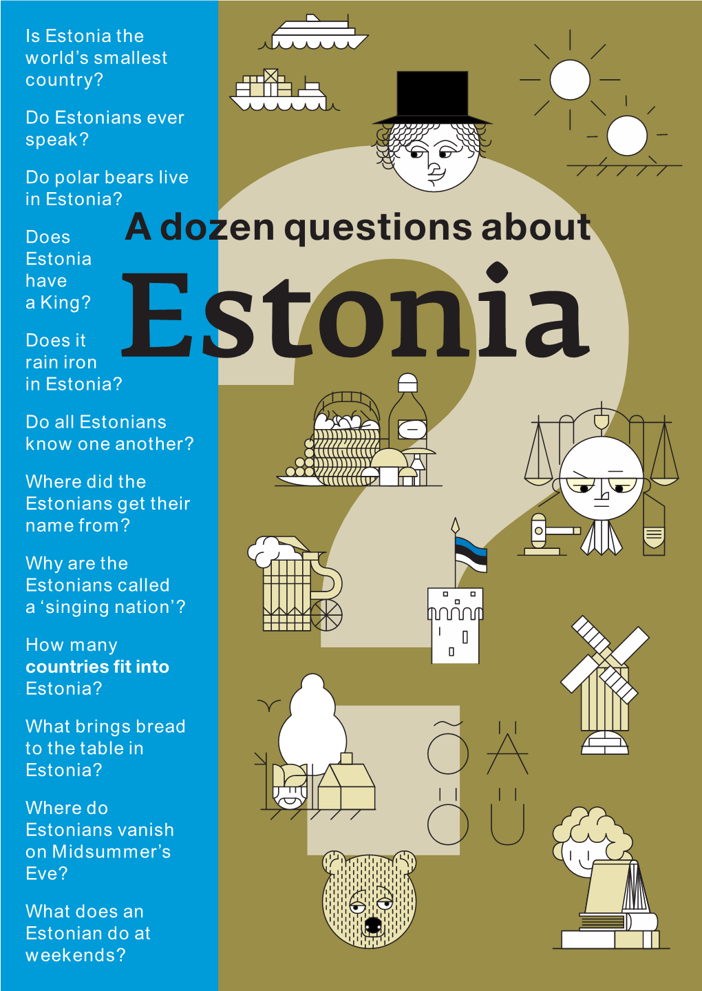 A Dozen Questions About Estonia