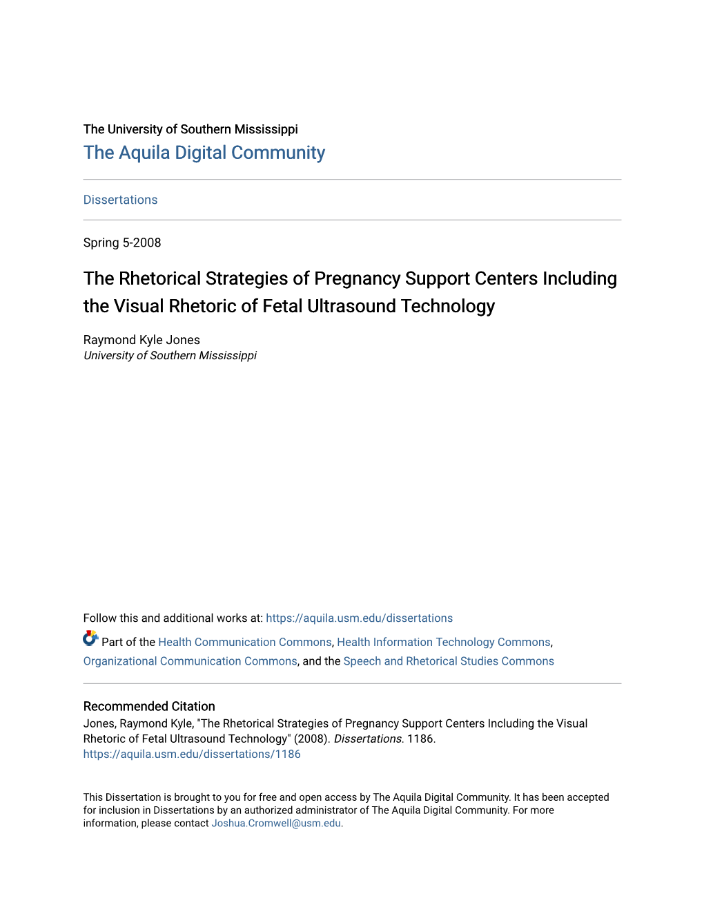 The Rhetorical Strategies of Pregnancy Support Centers Including the Visual Rhetoric of Fetal Ultrasound Technology
