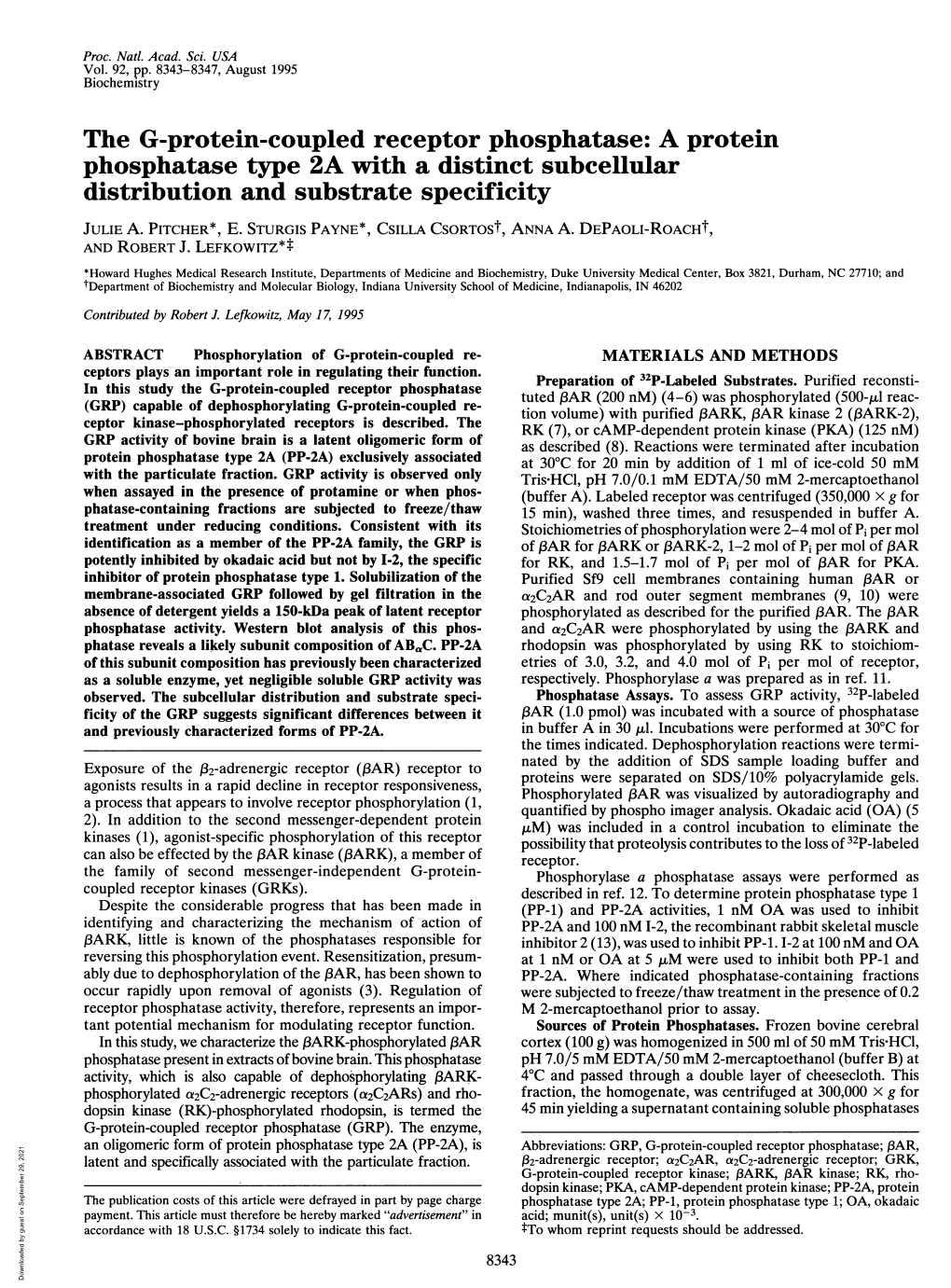 The G-Protein-Coupled Receptor Phosphatase: a Protein Phosphatase Type 2A with a Distinct Subcellular Distribution and Substrate Specificity JULIE A