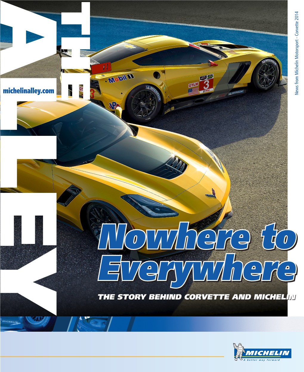 Michelinalley.Com the STORY BEHIND CORVETTE and MICHELIN