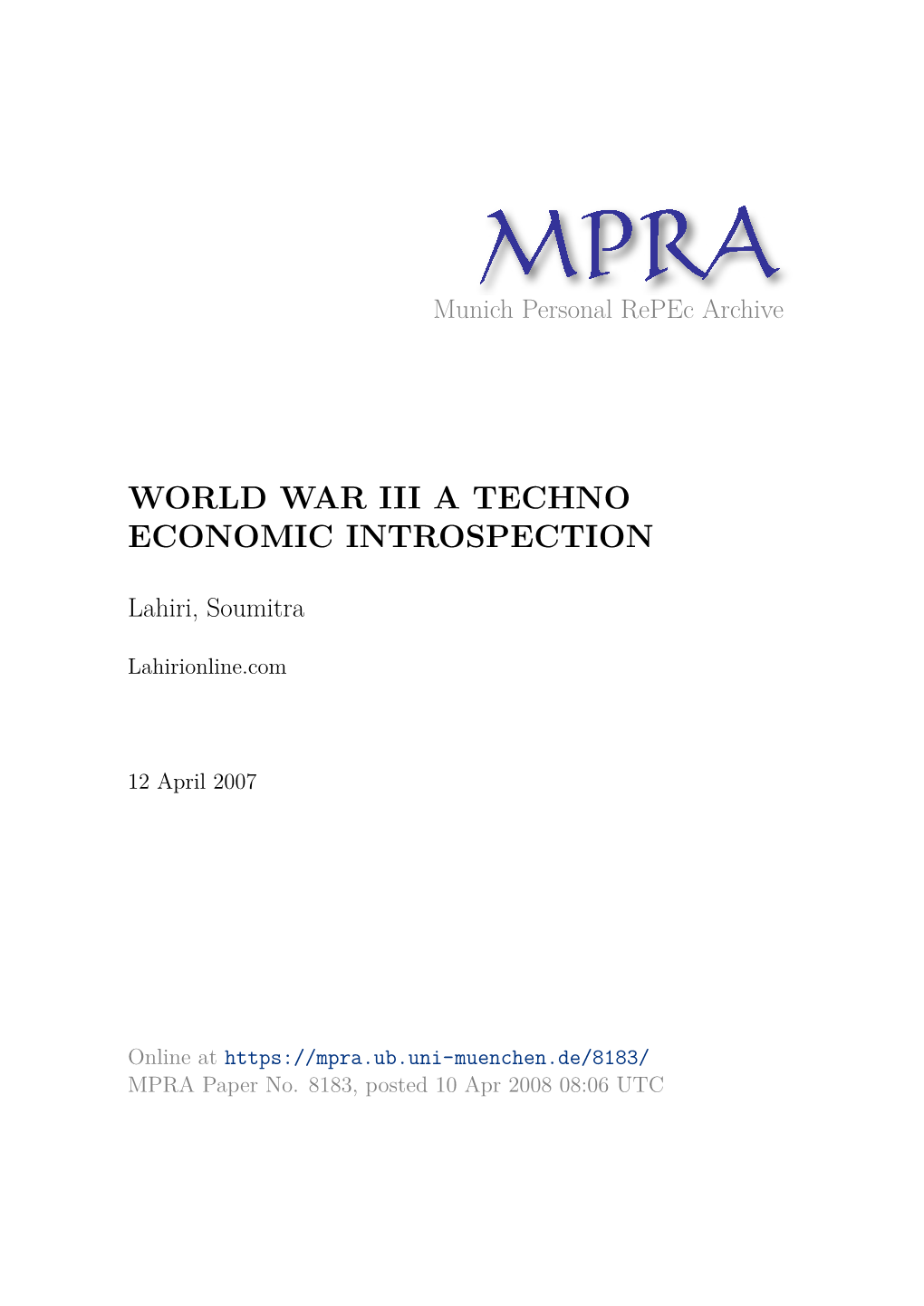 World War Iii a Techno Economic Introspection