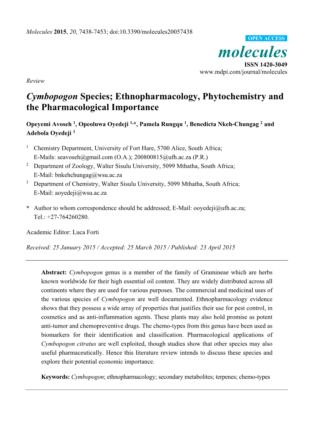 Cymbopogon Species; Ethnopharmacology, Phytochemistry and the Pharmacological Importance