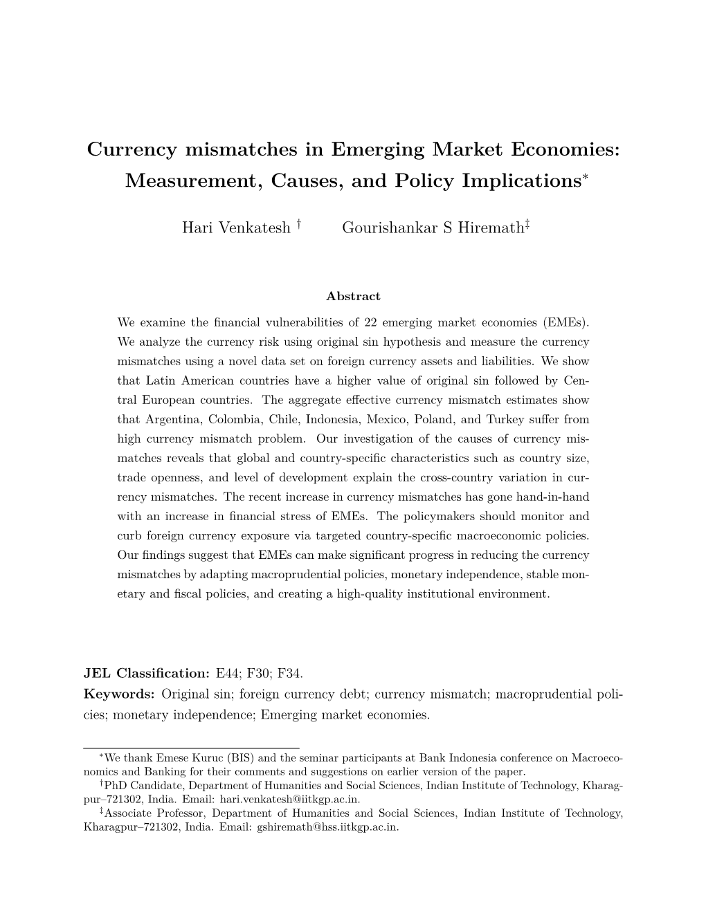 Currency Mismatches in Emerging Market Economies: Measurement, Causes, and Policy Implications∗
