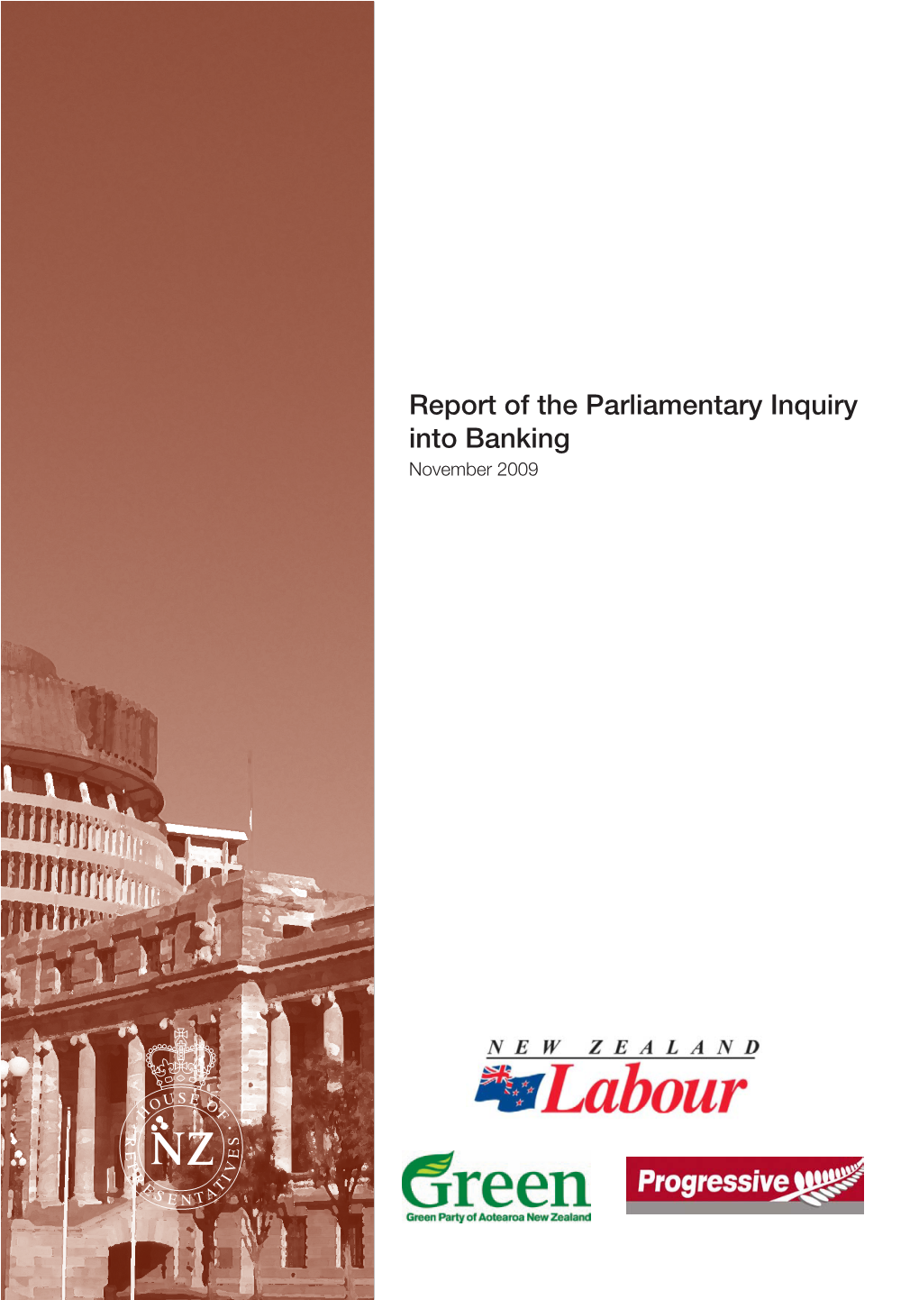 Report of the Parliamentary Inquiry Into Banking November 2009