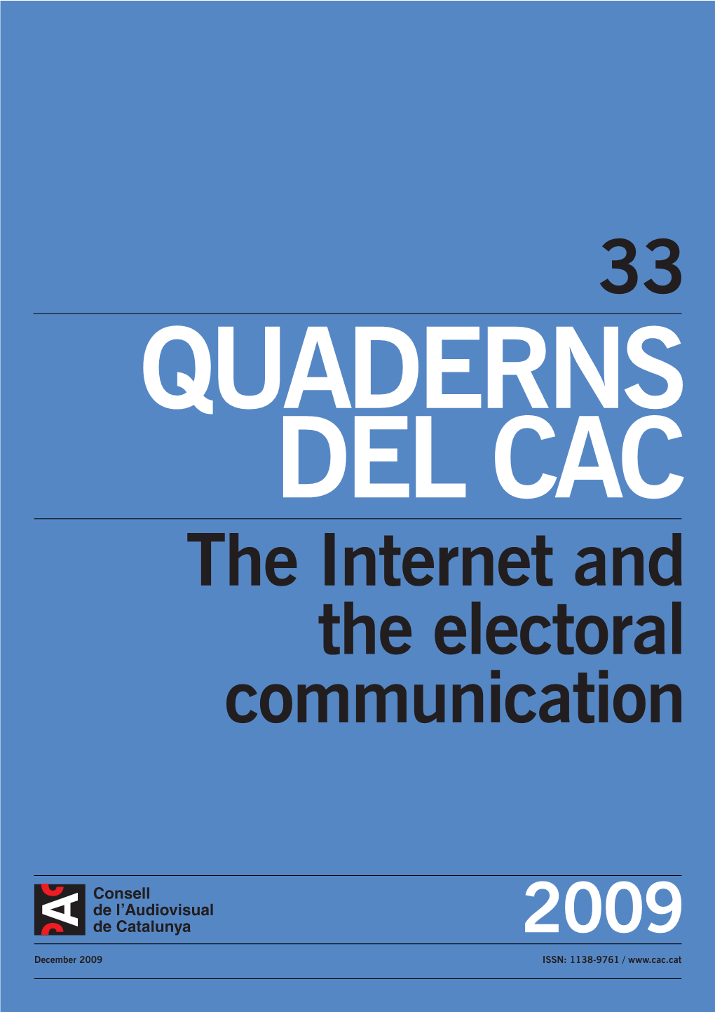 The Internet and the Electoral Communication