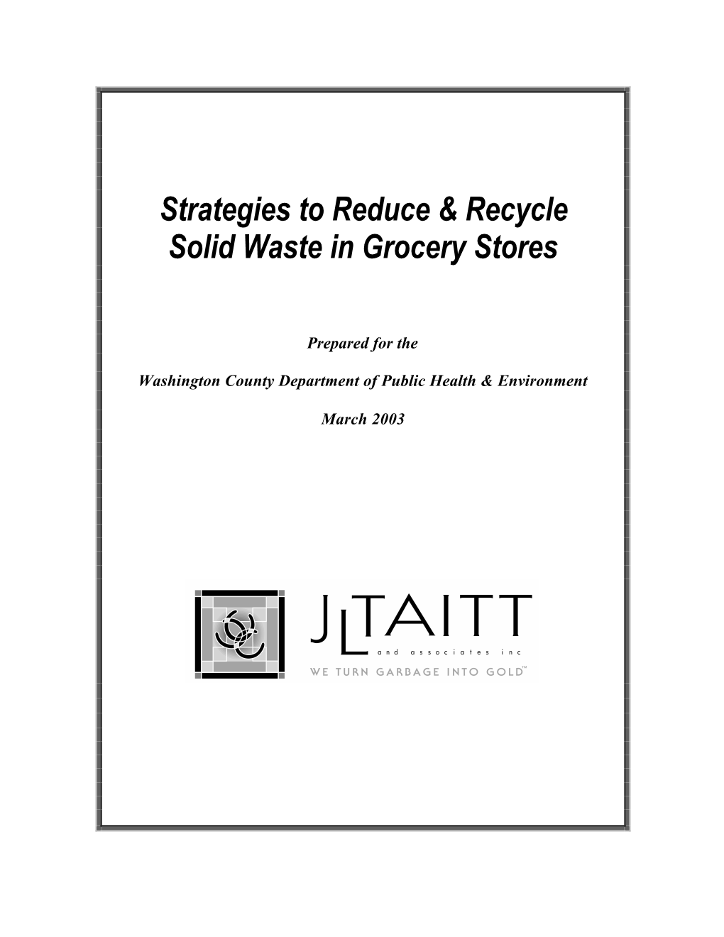 Strategies to Reduce & Recycle Solid Waste in Grocery Stores
