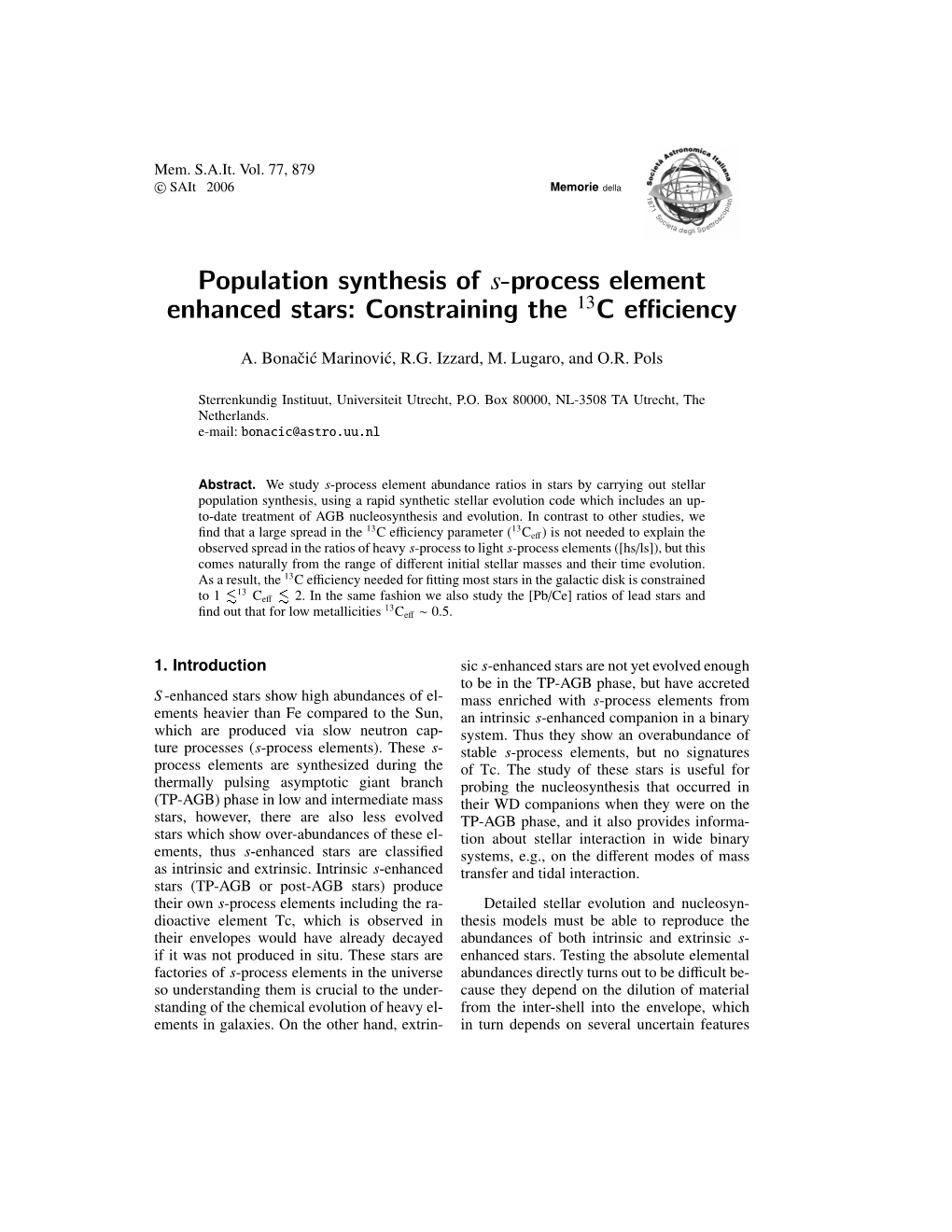 Population Synthesis of S-Process Element Enhanced Stars: Constraining the 13C Eﬃciency