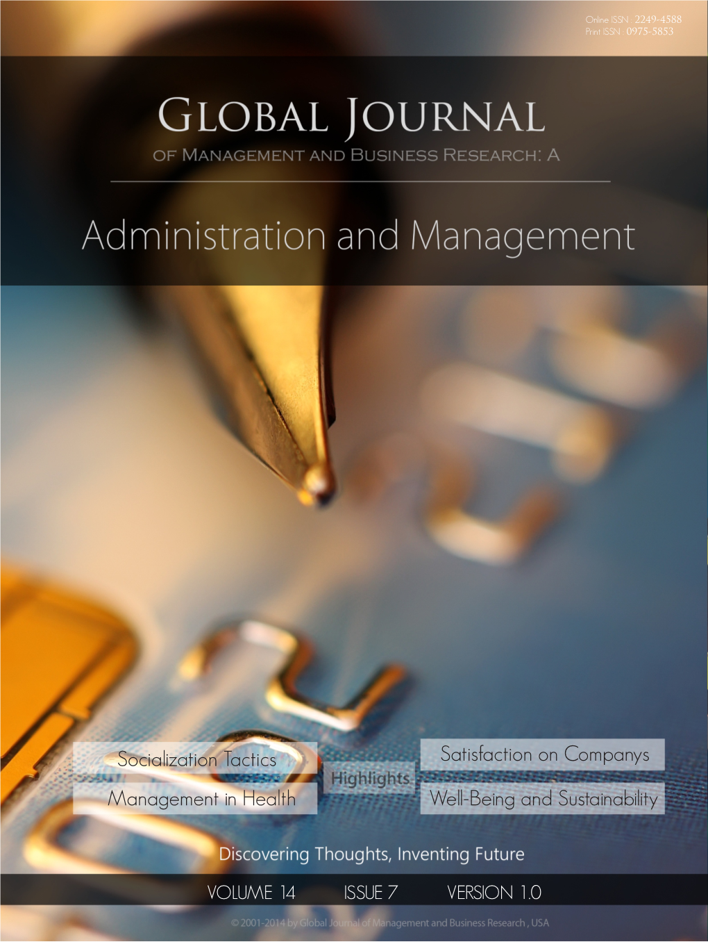 Global Journal of Management and Business Research: a Administration and Management