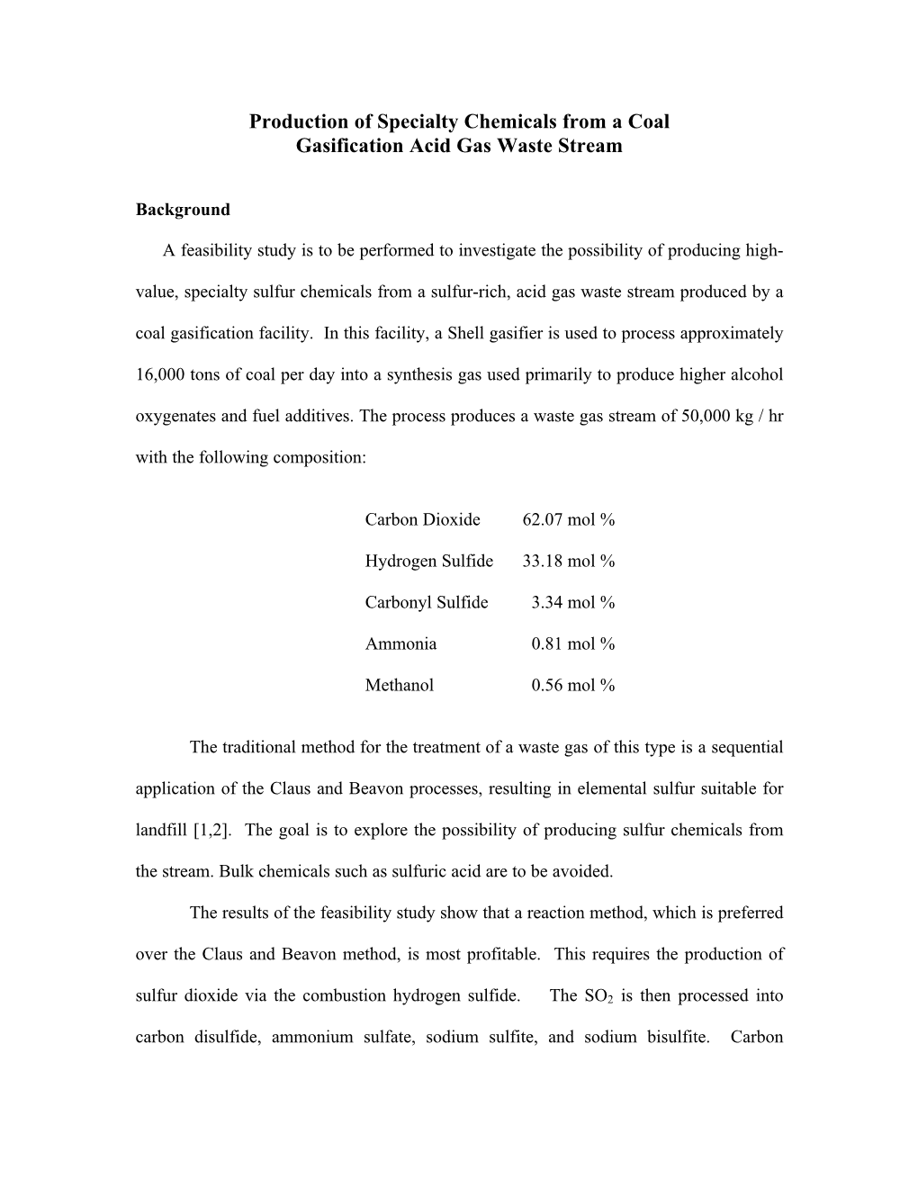 Production of Specialty Chemicals from a Coal Gasification Acid Gas Waste Stream