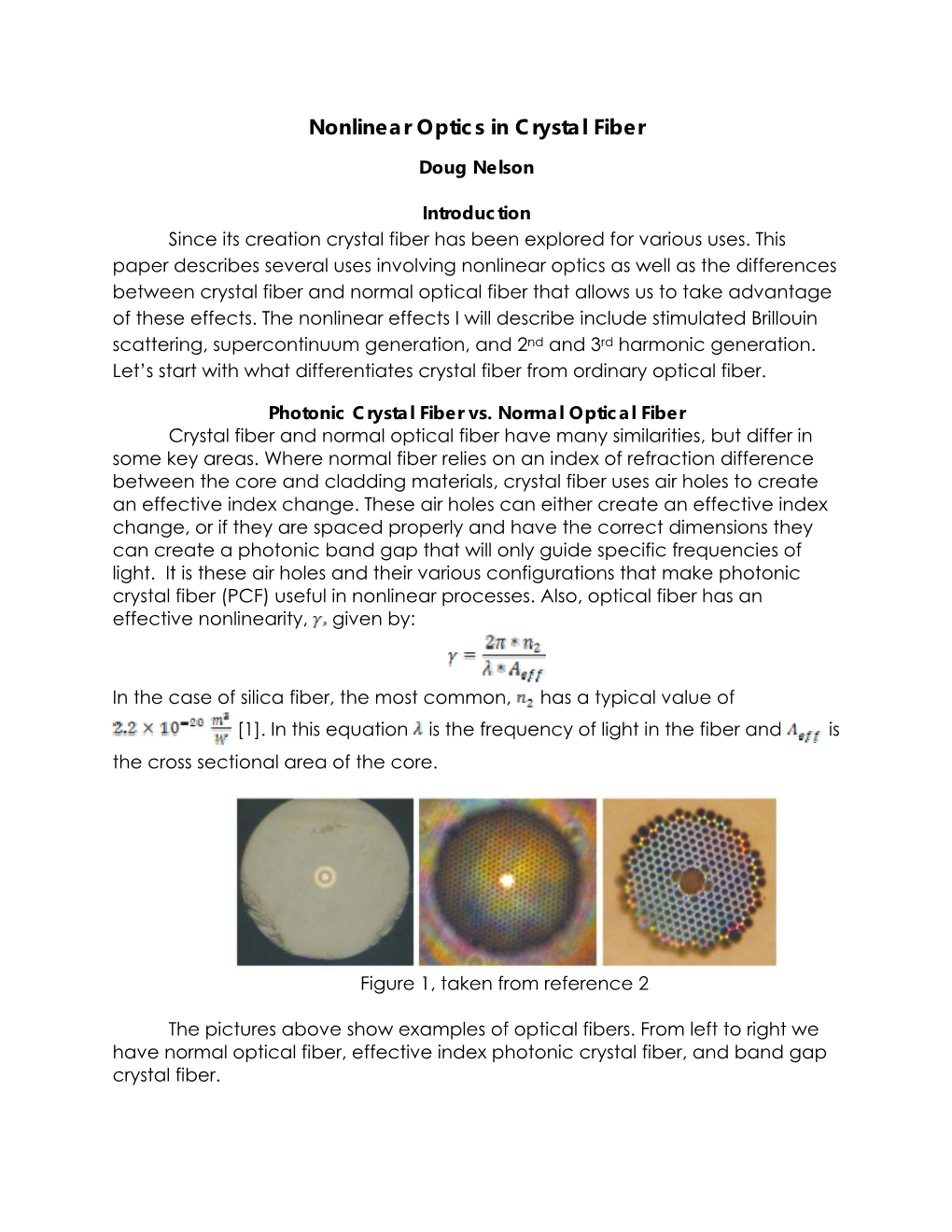 Nonlinear Optics in Crystal Fiber