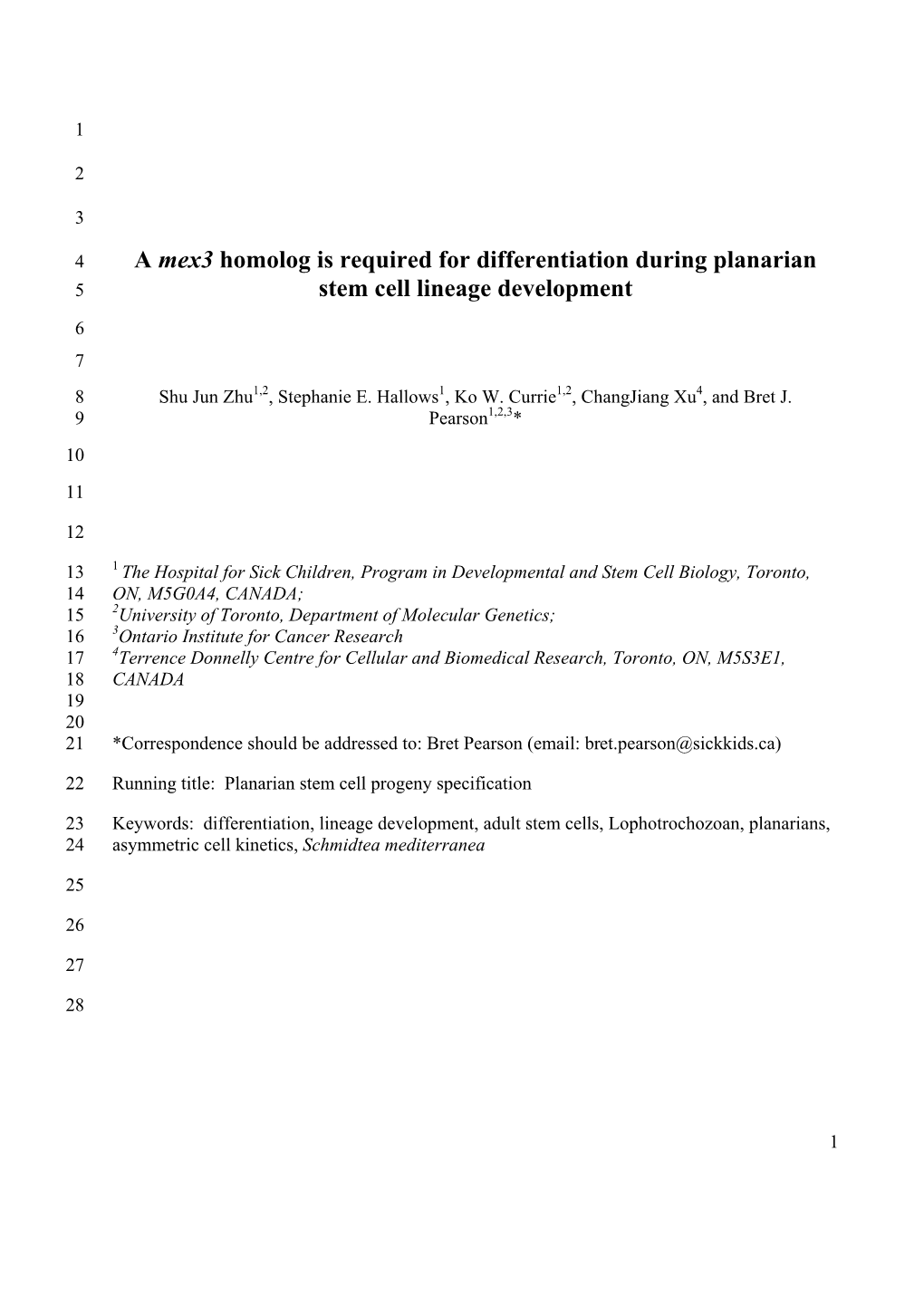 A Mex3 Homolog Is Required for Differentiation During Planarian 5 Stem Cell Lineage Development 6