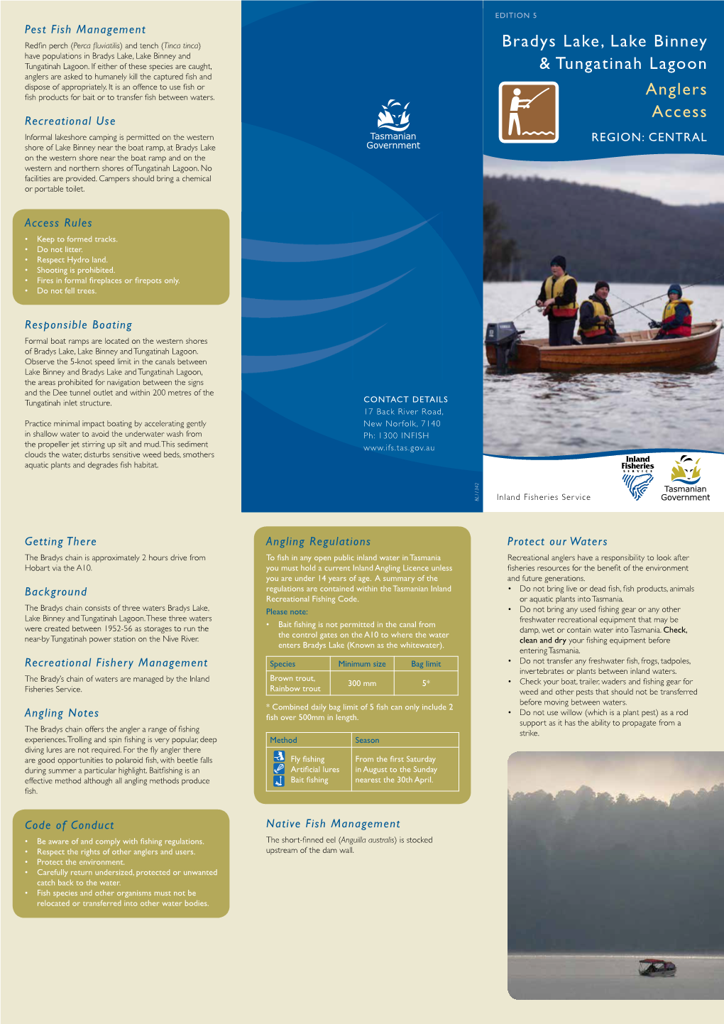 Bradys Lake, Lake Binney & Tungatinah Lagoon Anglers Access