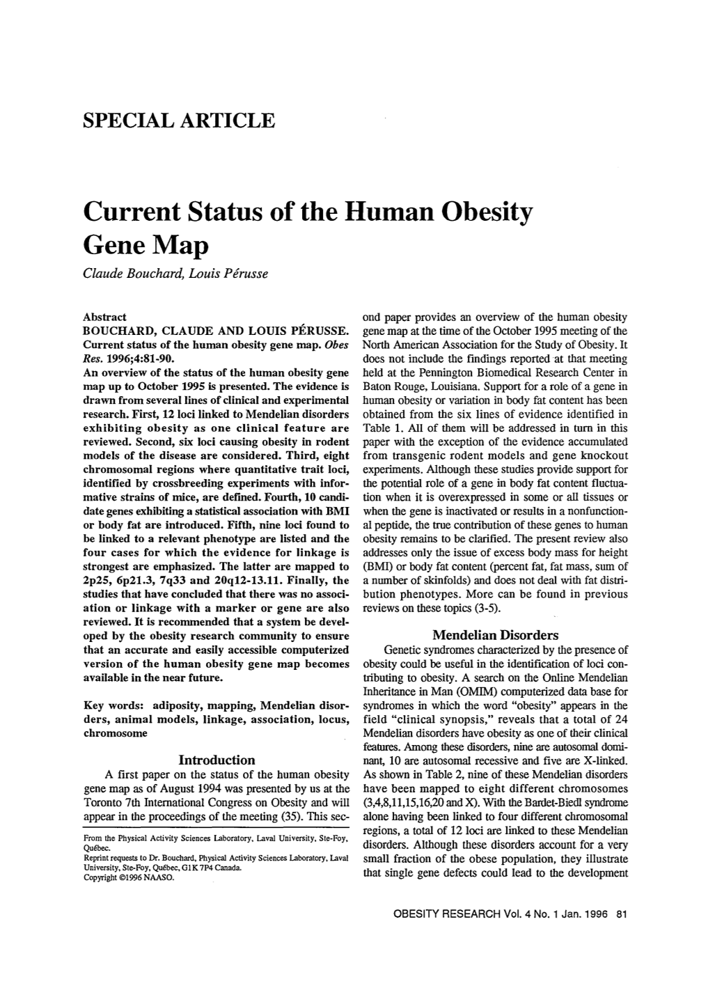 Current Status of the Human Obesity Gene Map Claude Bouchard, Louis Perusse