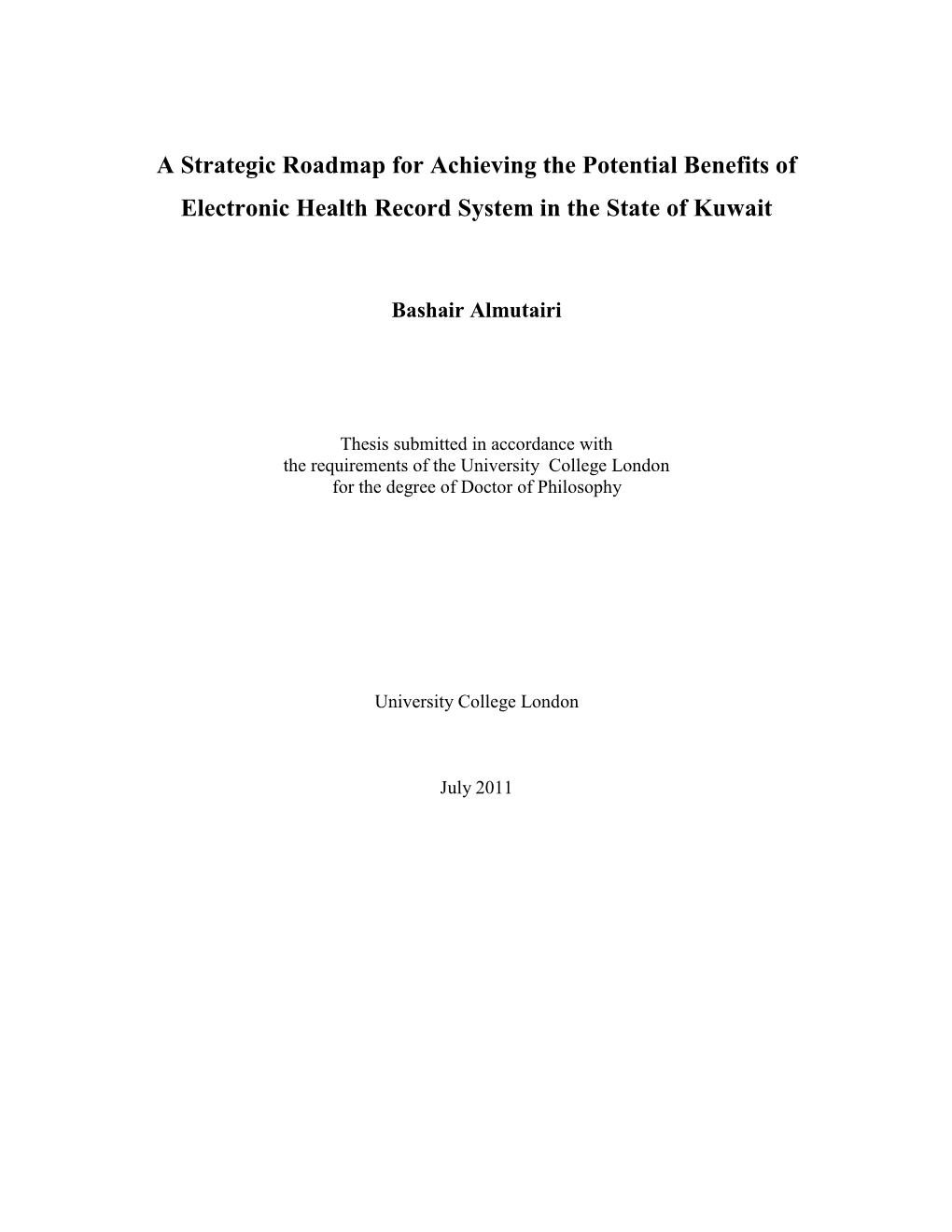 A Strategic Roadmap for Achieving the Potential Benefits of Electronic Health Record System in the State of Kuwait