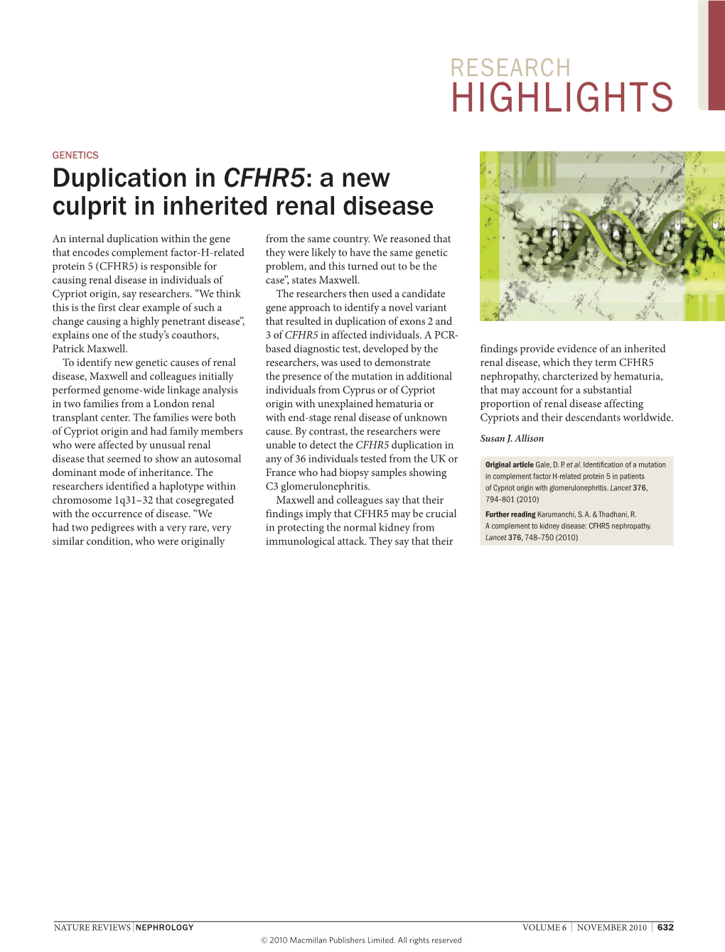 Duplication in CFHR5: a New Culprit in Inherited Renal Disease an Internal Duplication Within the Gene from the Same Country
