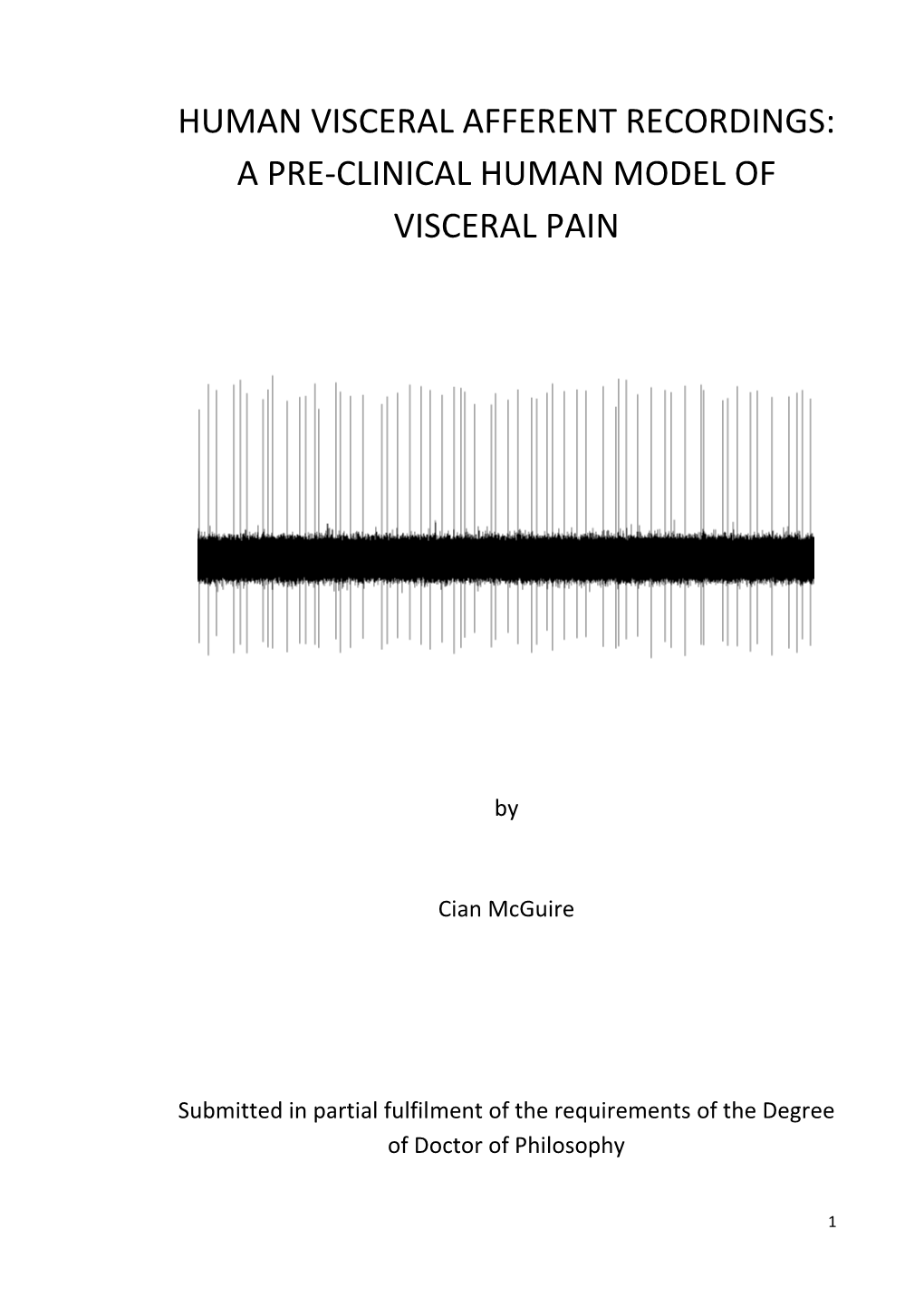 Human Visceral Afferent Recordings: a Pre-Clinical Human Model of Visceral Pain