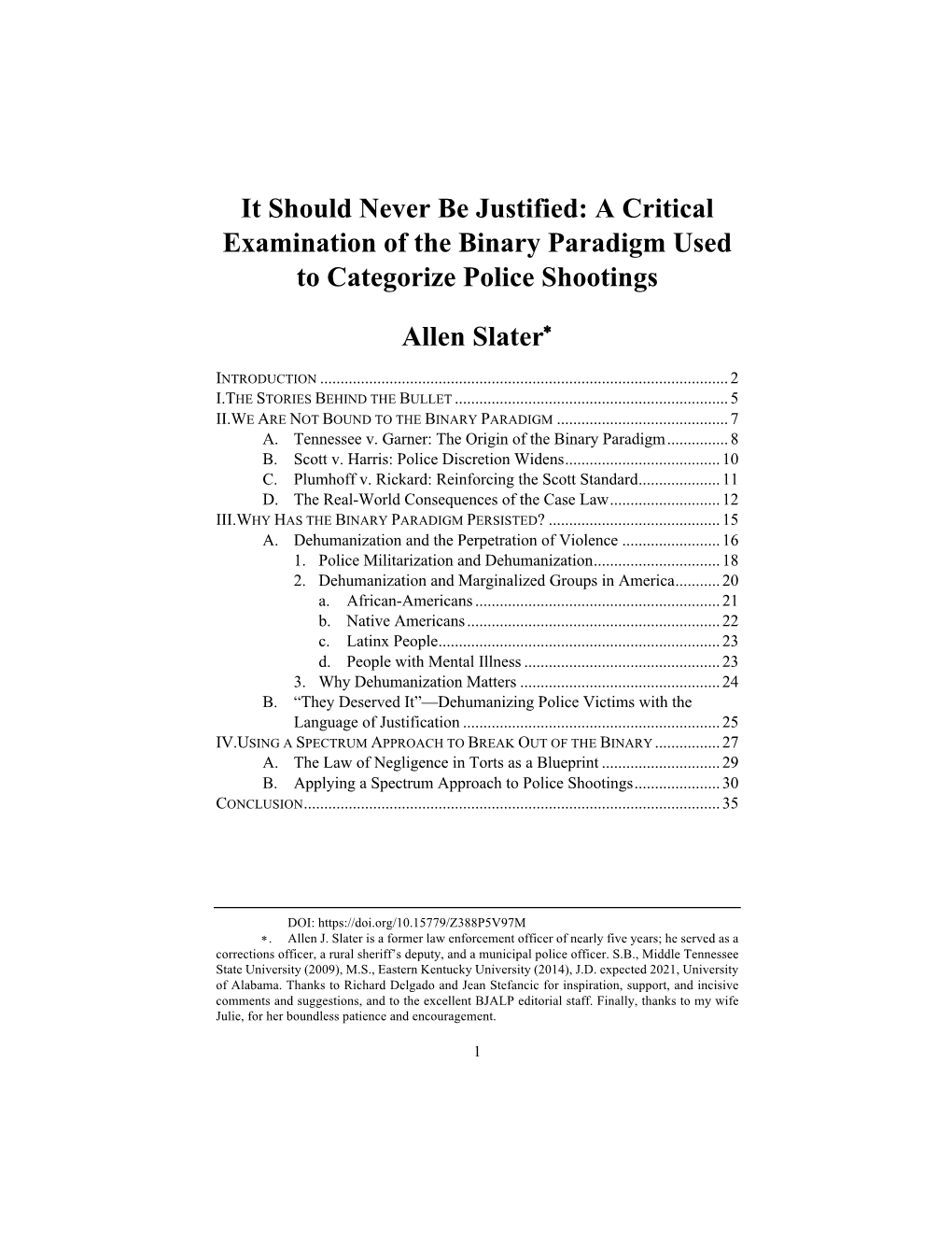 It Should Never Be Justified: a Critical Examination of the Binary Paradigm Used to Categorize Police Shootings