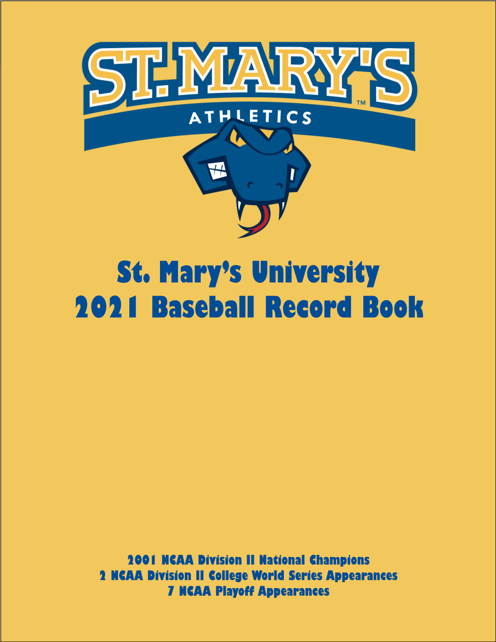 St. Mary's University 2021 Baseball Record Book
