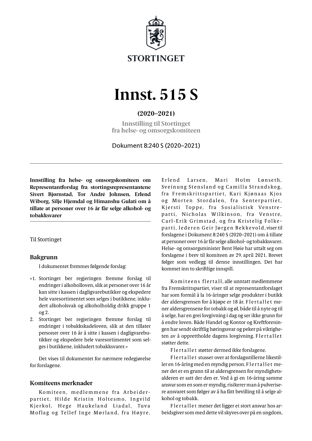 Innst. 515 S (2020–2021) Innstilling Til Stortinget Fra Helse- Og Omsorgskomiteen