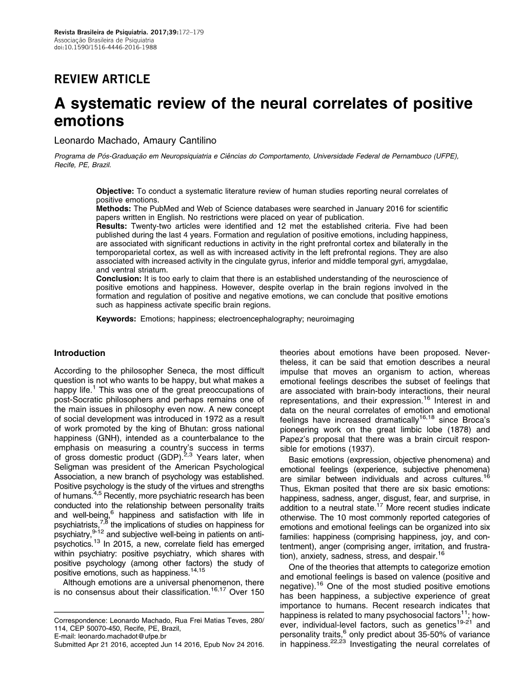 A Systematic Review of the Neural Correlates of Positive Emotions Leonardo Machado, Amaury Cantilino