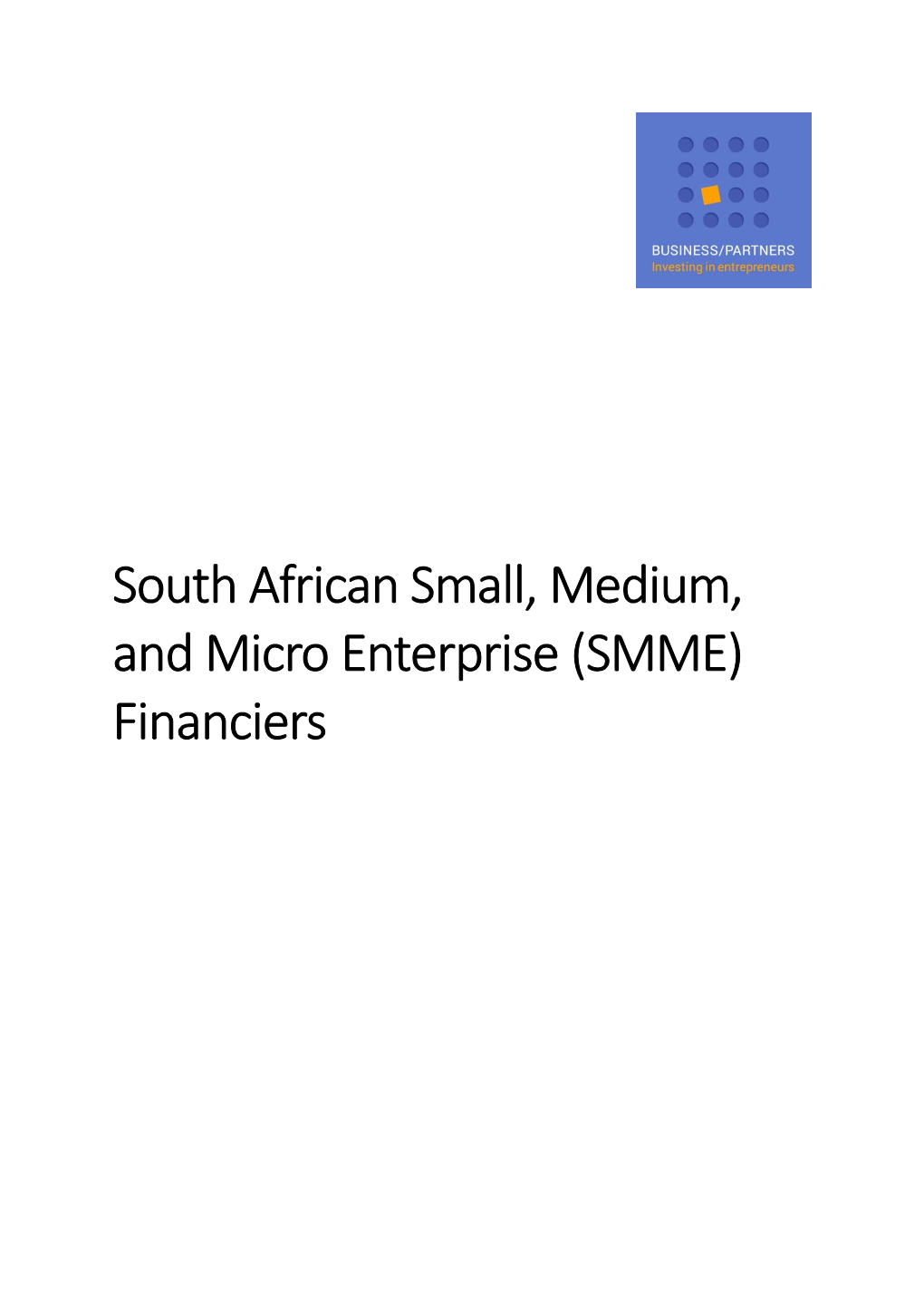 South African Small, Medium, and Micro Enterprise (SMME) Financiers