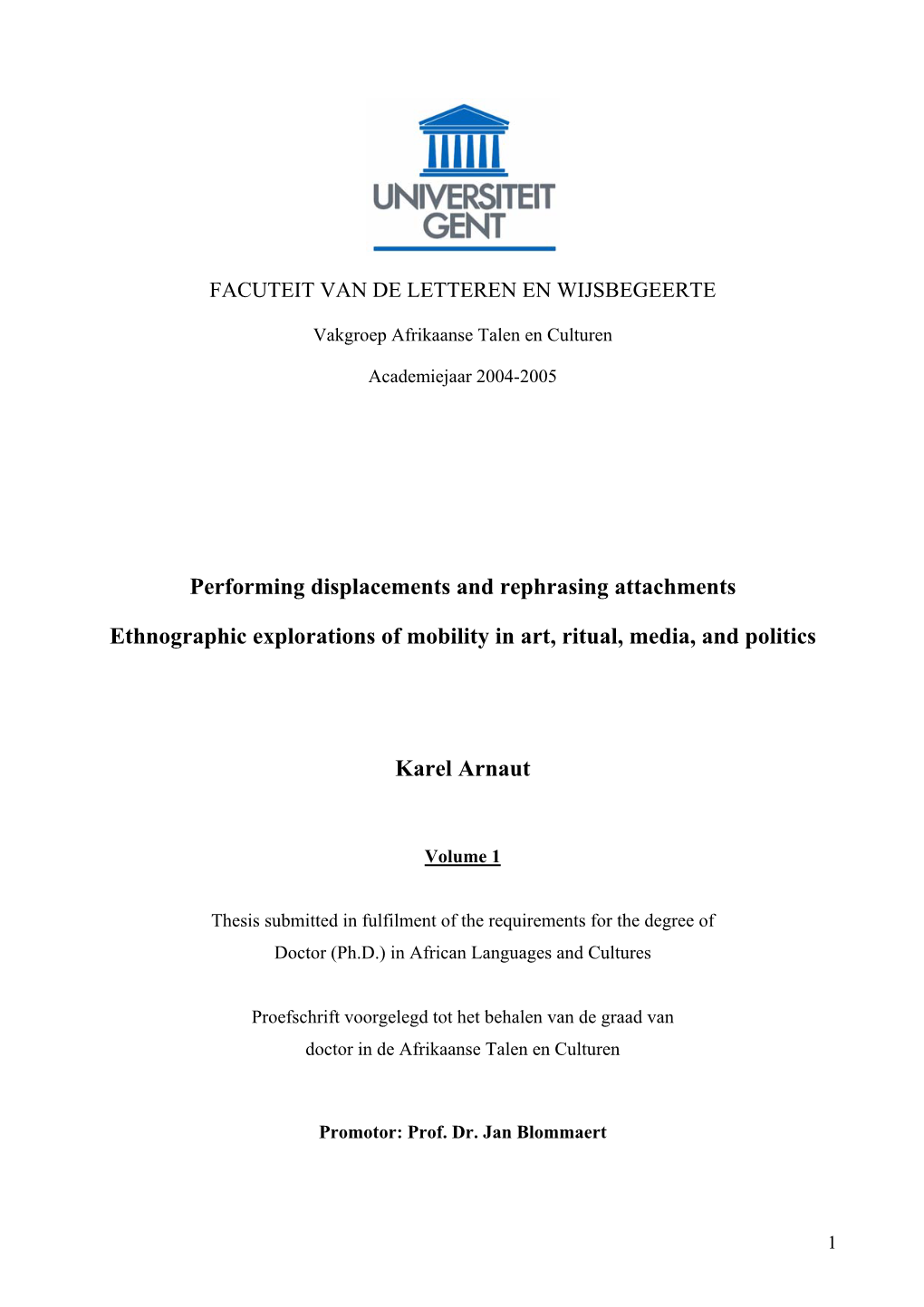 Performing Displacements and Rephrasing Attachments