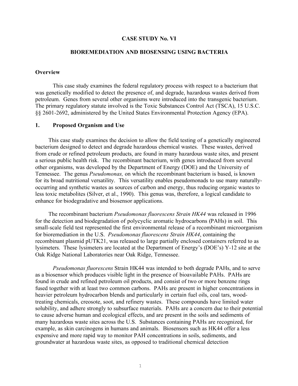 Case Study Six: Bioremediation Using Bacteria