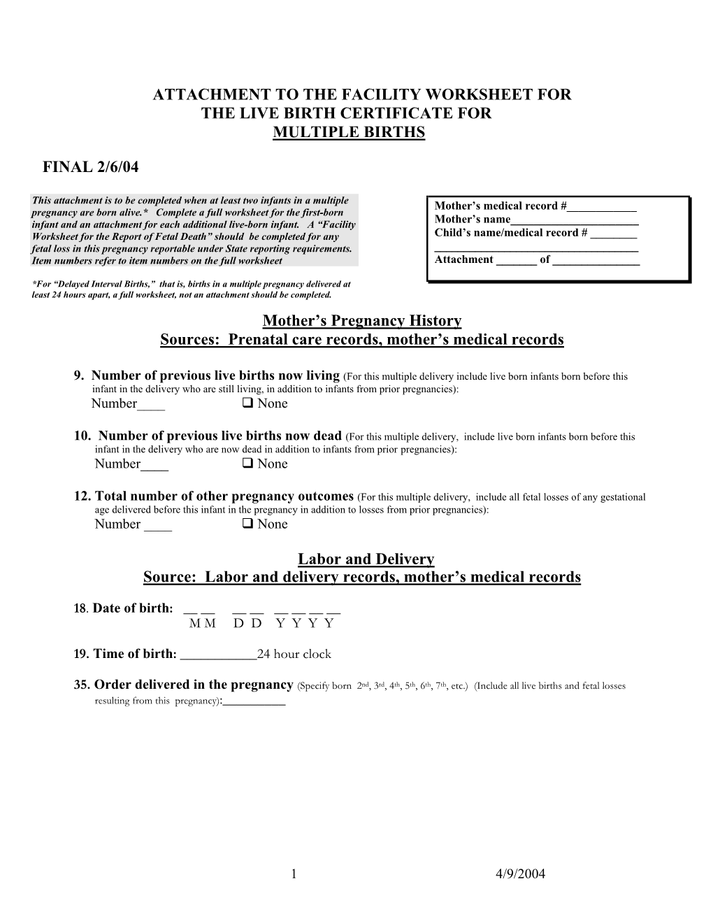 Attachment to the Facility Worksheet for the Live Birth Certificate for Multiple Births