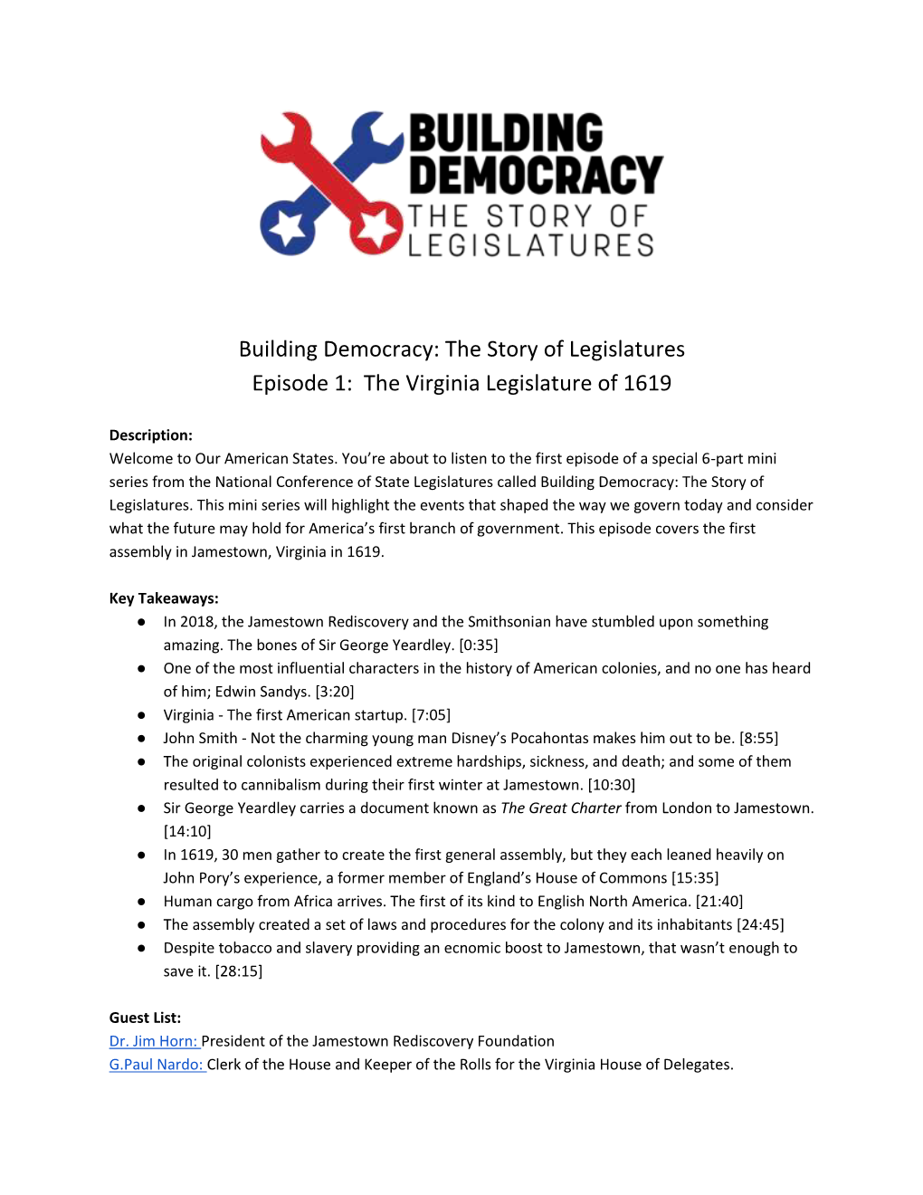 Building Democracy: the Story of Legislatures Episode 1: the Virginia Legislature of 1619