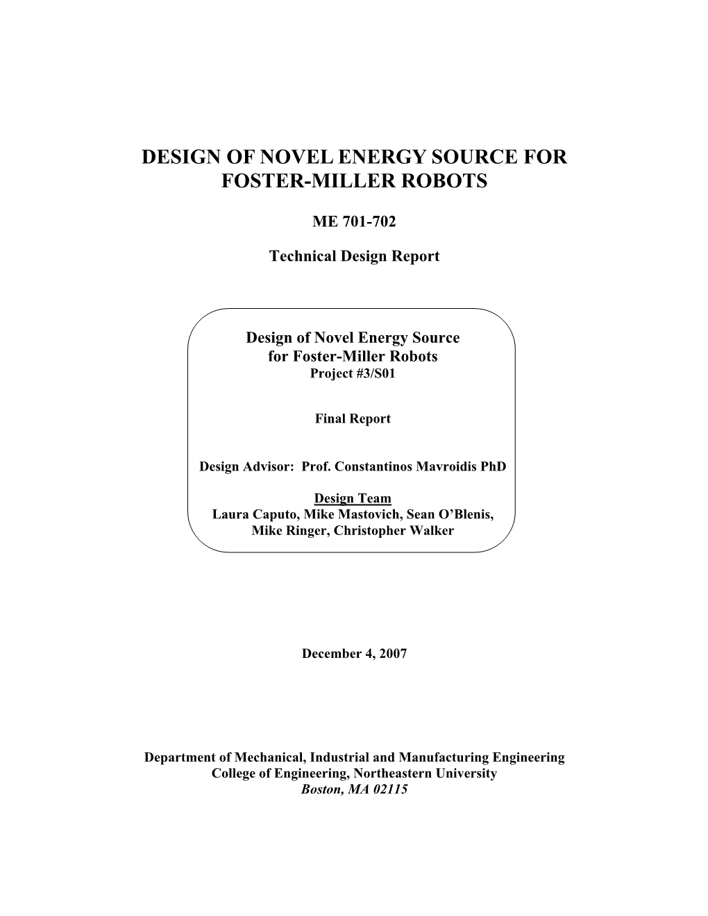 Design of Novel Energy Source for Foster-Miller Robots