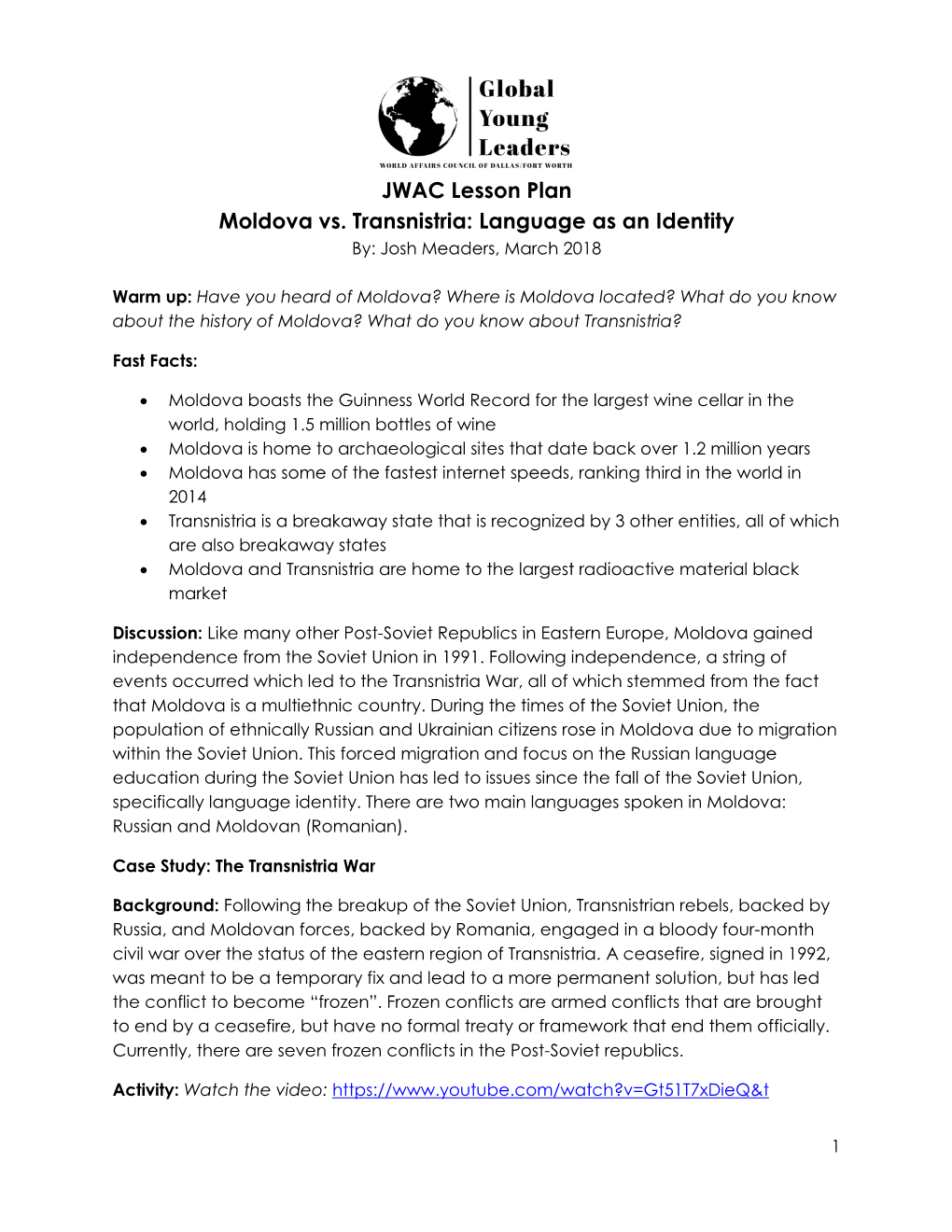 JWAC Lesson Plan Moldova Vs. Transnistria: Language As an Identity By: Josh Meaders, March 2018