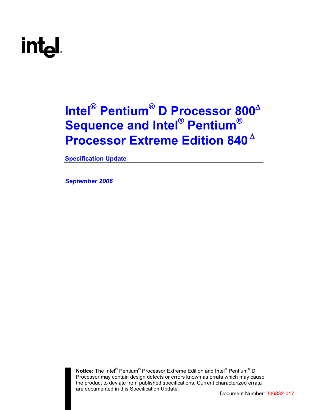 Intel® Pentium® D Processor 800 Sequence and Intel® Pentium® Processor Extreme Edition 840 Specification Update