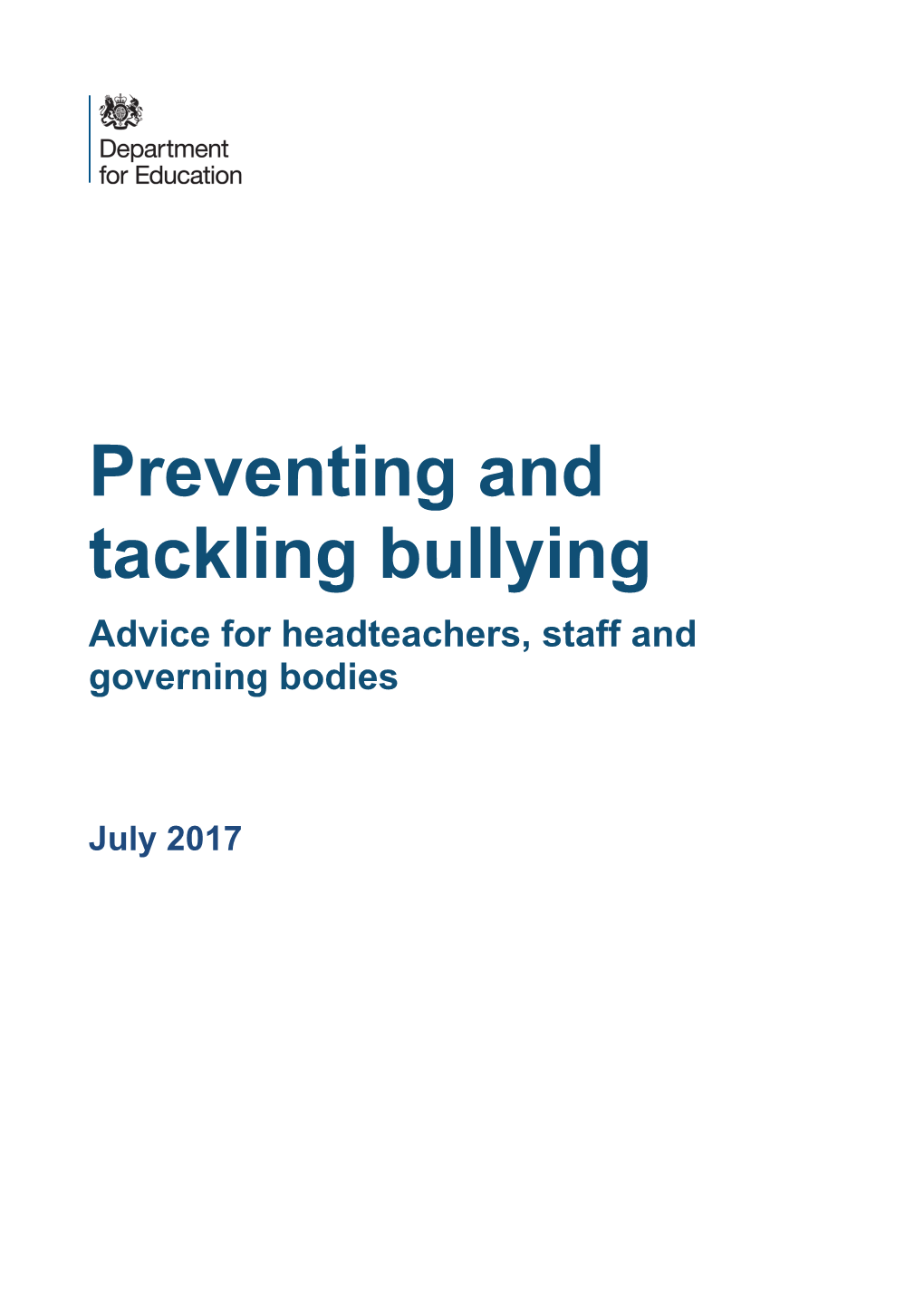 Preventing and Tackling Bullying Advice for Headteachers, Staff and Governing Bodies